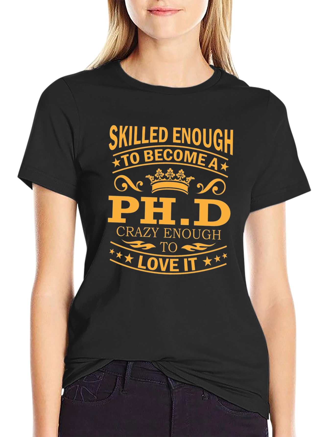 Skilled Enough Ph.D. Black T-Shirt