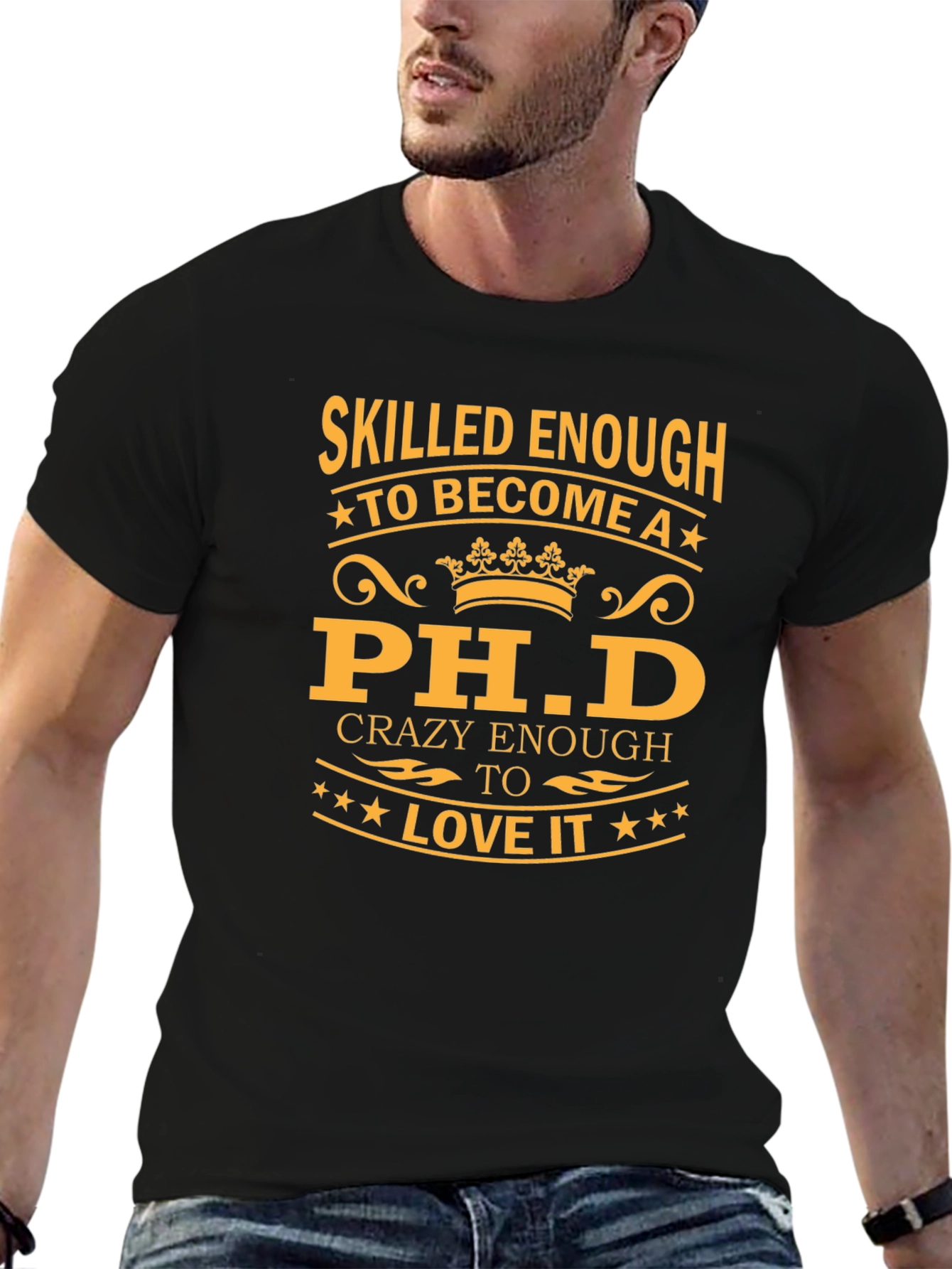 Skilled Enough Ph.D. Black T-Shirt