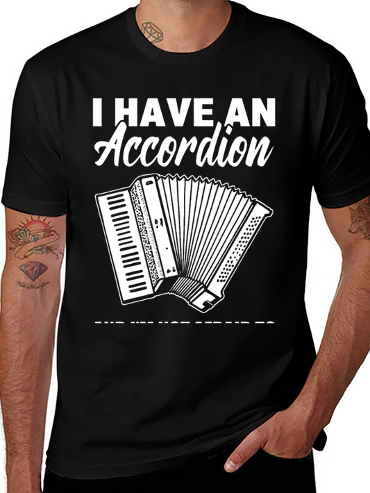 Accordion Graphic Tee - I Have An Accordion T-Shirt