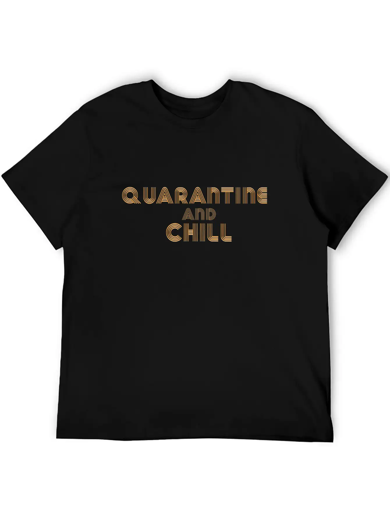 Quarantine And Chill Classic Fit Graphic Tee For Daily Comfort – Unisex Cotton Shirt