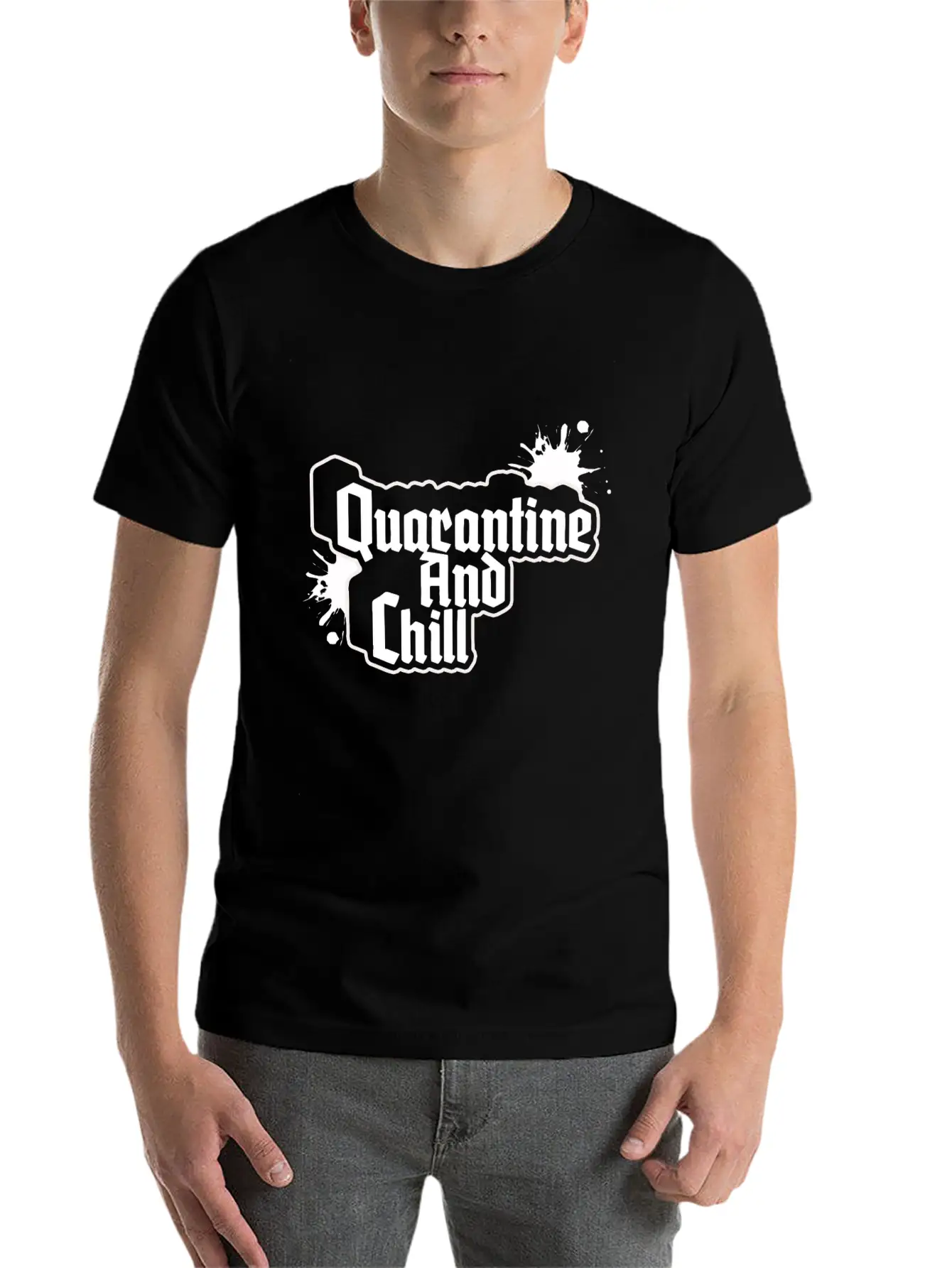 QUARANTINE AND CHILL Relaxed Everyday Tee – Lightweight And Durable Cotton