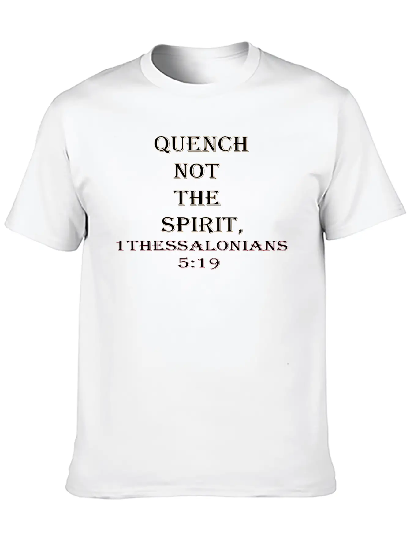 QUENCH NOT THE SPIRIT 6x Basic Graphic T-Shirt – Daily Comfort In Soft Cotton