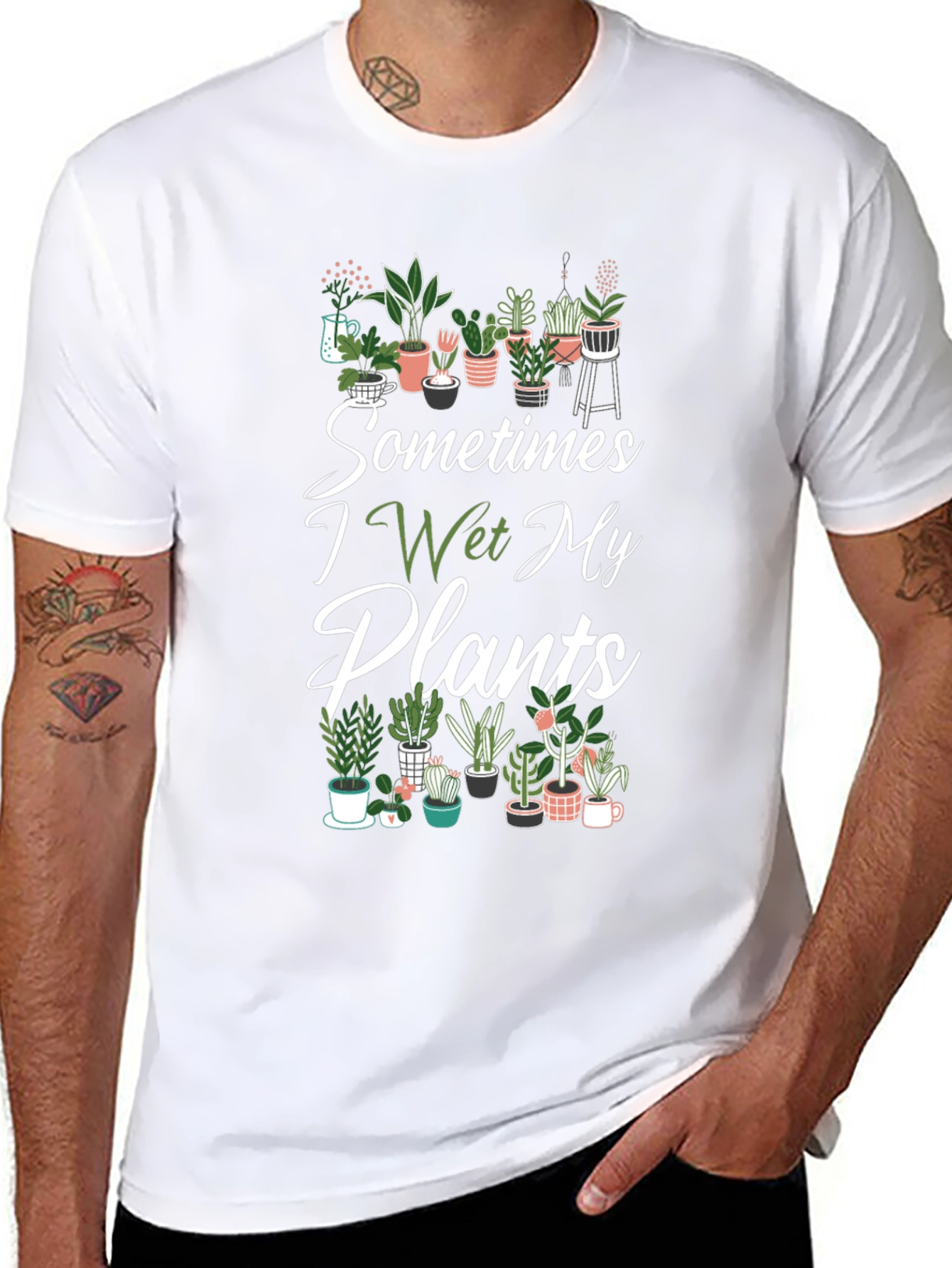 Sometimes I Wet My Plants T-Shirt