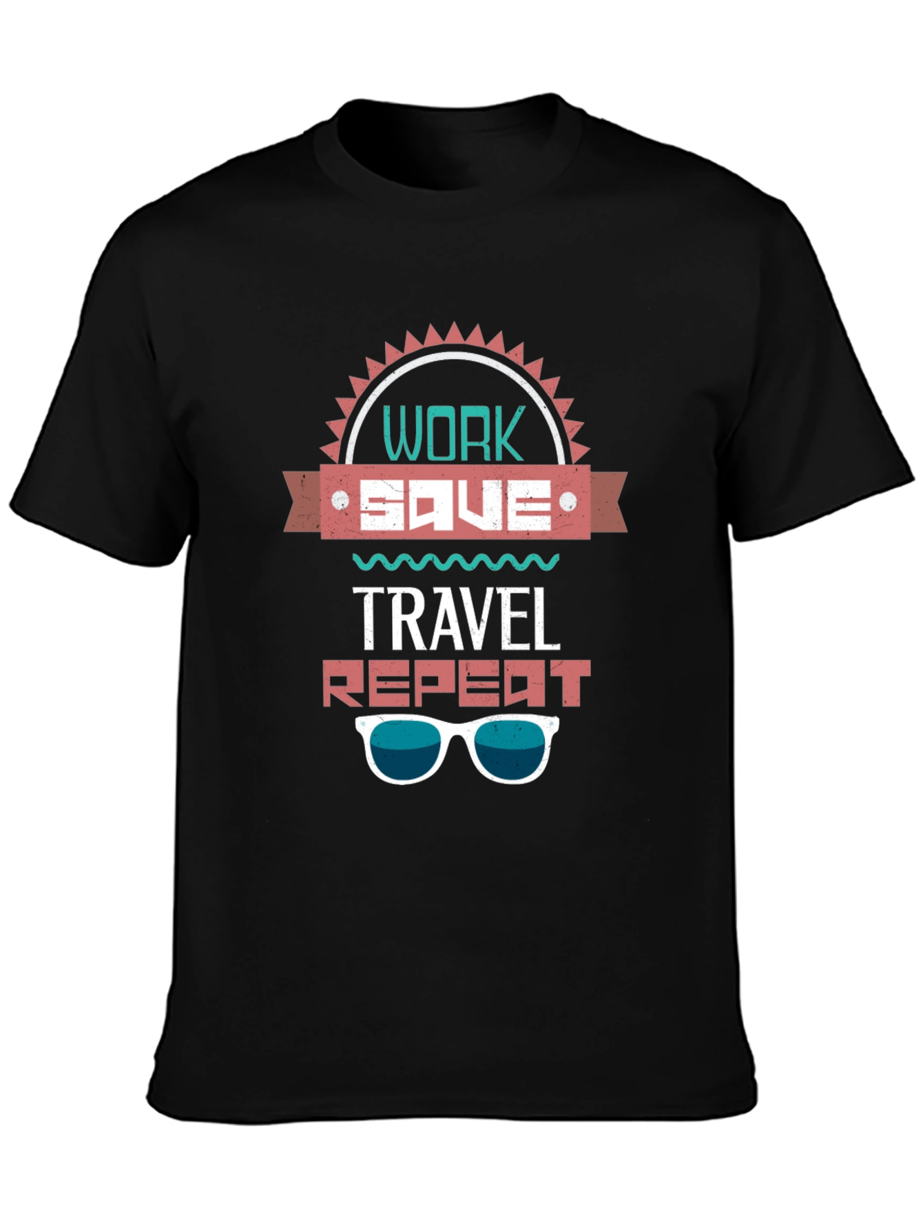 Work Save Travel Repeat T-Shirt