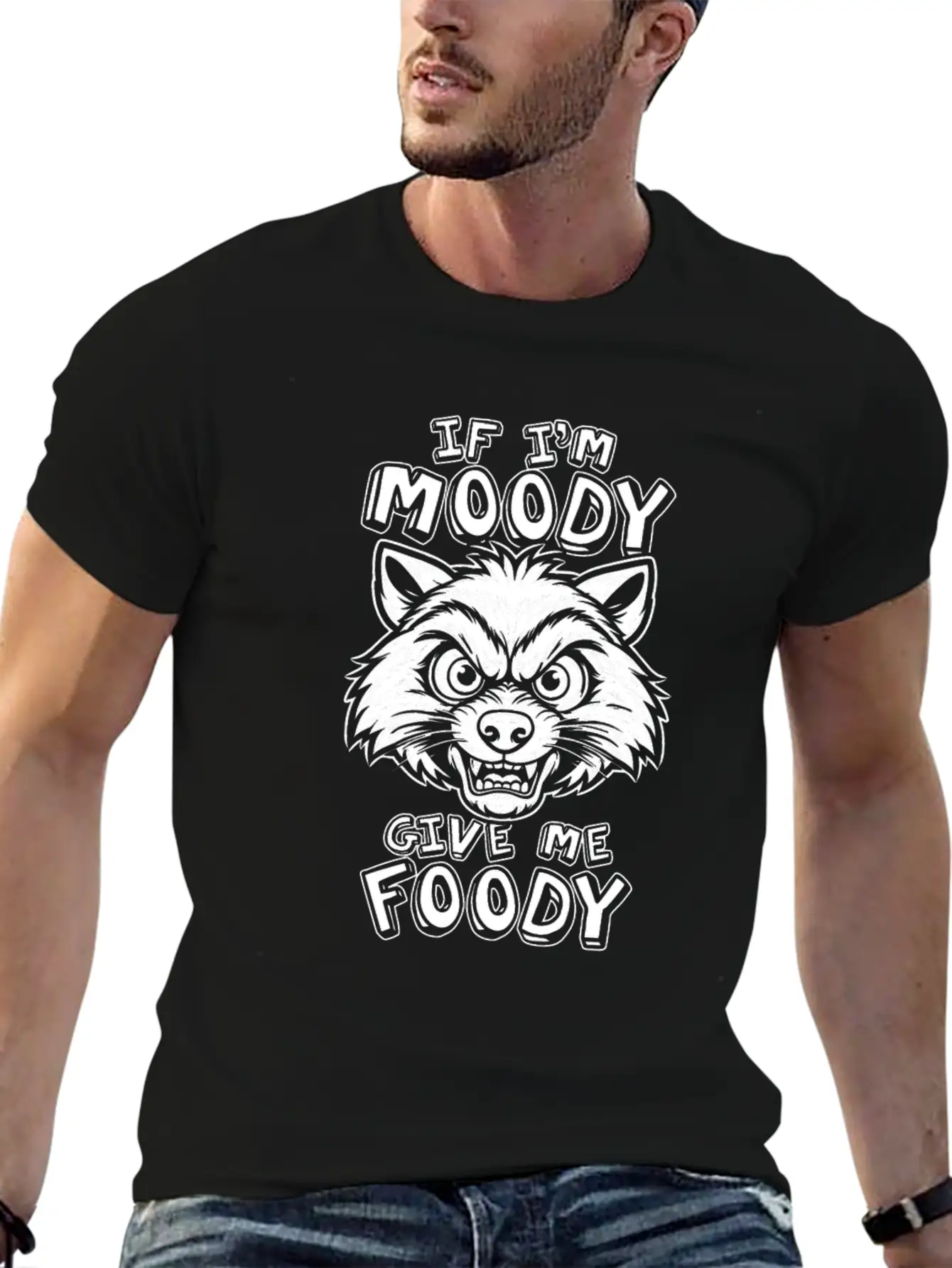 Racoon Funny If Im Moody Give Me Foody Classic Fit Graphic Tee For Daily Comfort – Unisex Cotton Shirt