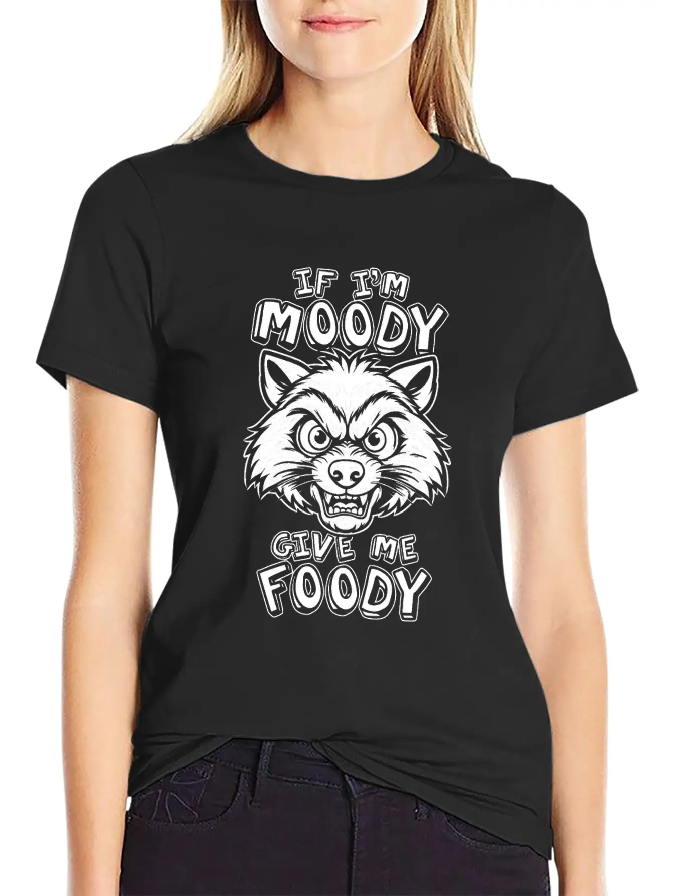 Racoon Funny If Im Moody Give Me Foody Classic Fit Graphic Tee For Daily Comfort – Unisex Cotton Shirt