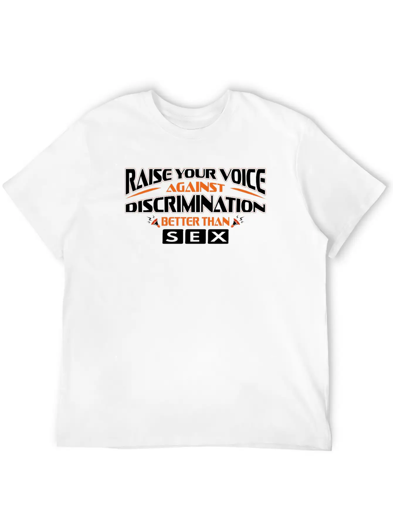 Raise Your Voice Against Discrimination Better... Classic Fit Graphic Tee For Daily Comfort – Unisex Cotton Shirt