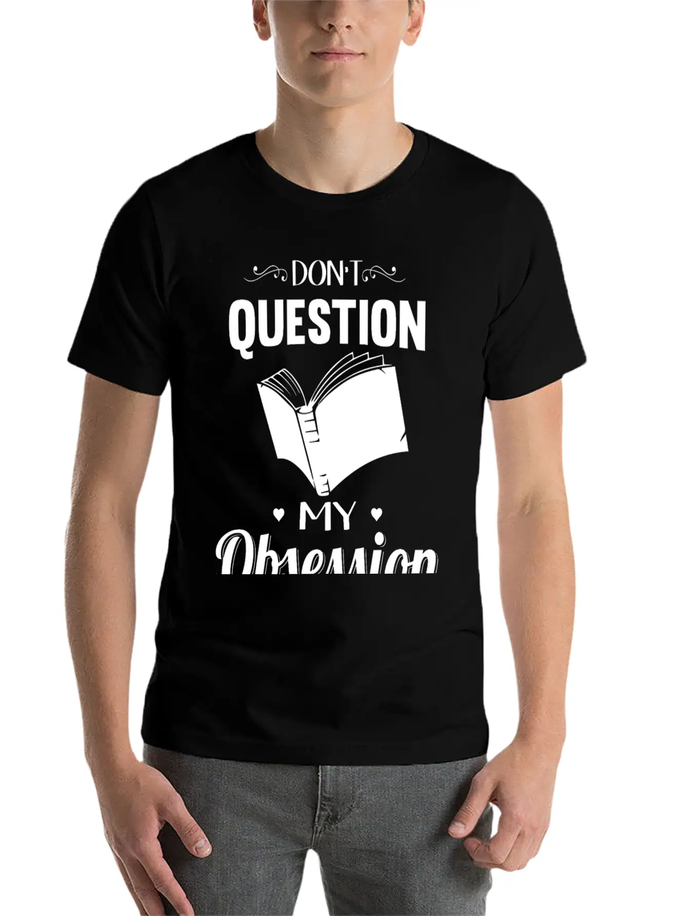Reading - Don't Question, Reading Is My Obsessio Essential Cotton Tee For Daily Outfits – Unisex Style