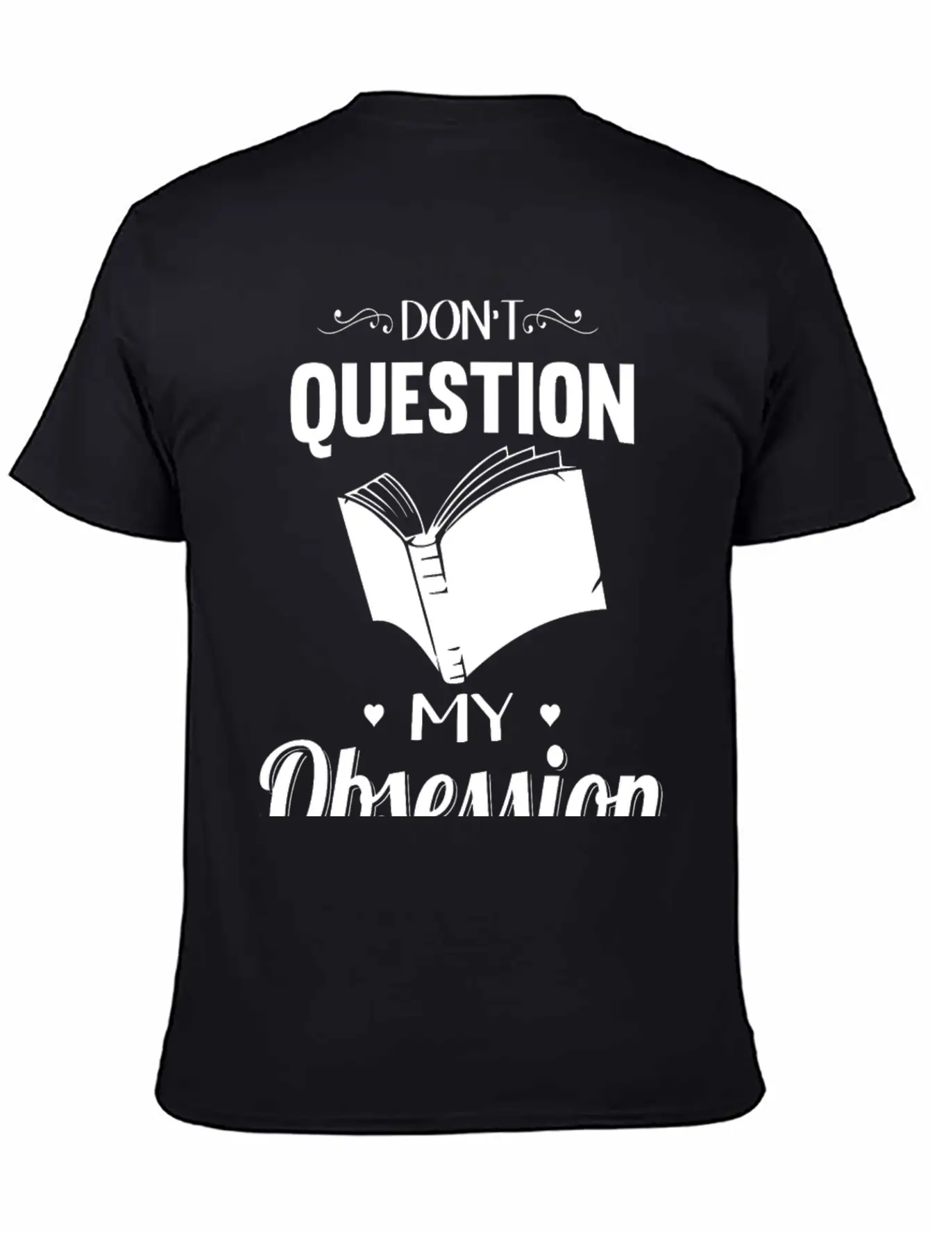 Reading - Don't Question, Reading Is My Obsessio Essential Cotton Tee For Daily Outfits – Unisex Style