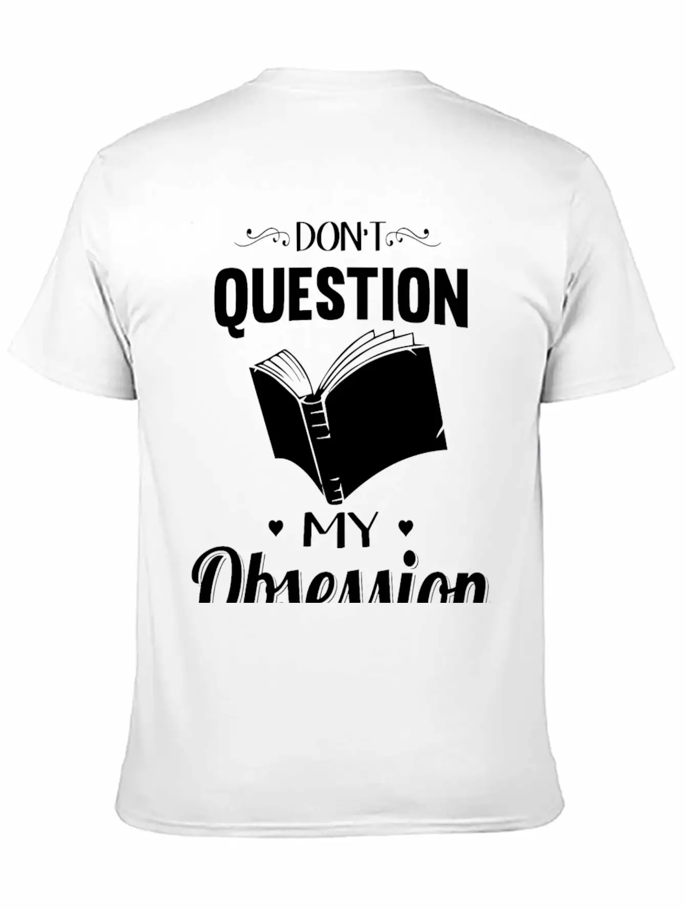 Reading - Don't Question, Reading Is My Obsessio Essential Cotton Tee For Daily Outfits – Unisex Style