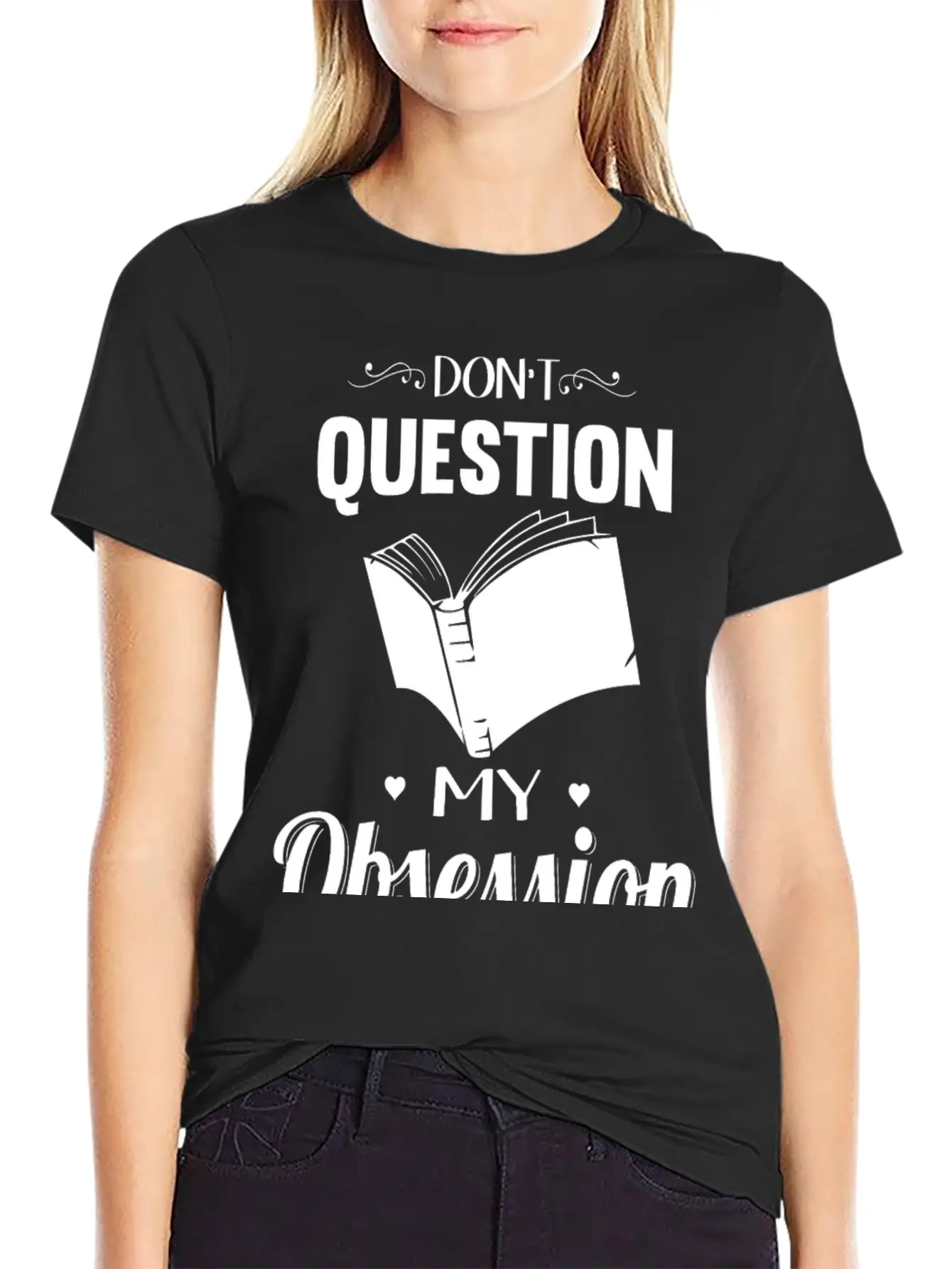 Reading - Don't Question, Reading Is My Obsessio Essential Cotton Tee For Daily Outfits – Unisex Style