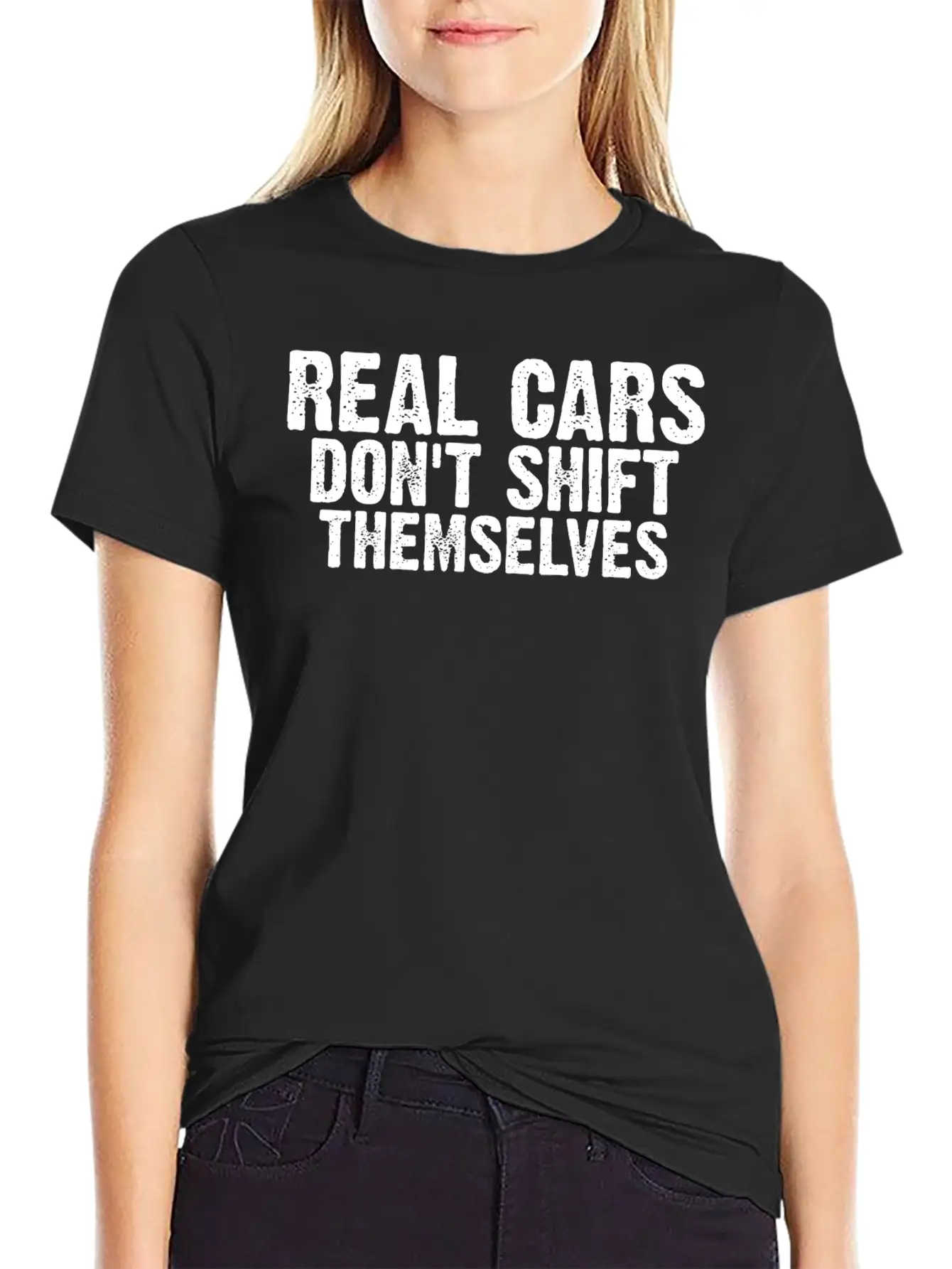 Real Cars Don't Shift Themselves 7 Relaxed Everyday Tee – Lightweight And Durable Cotton