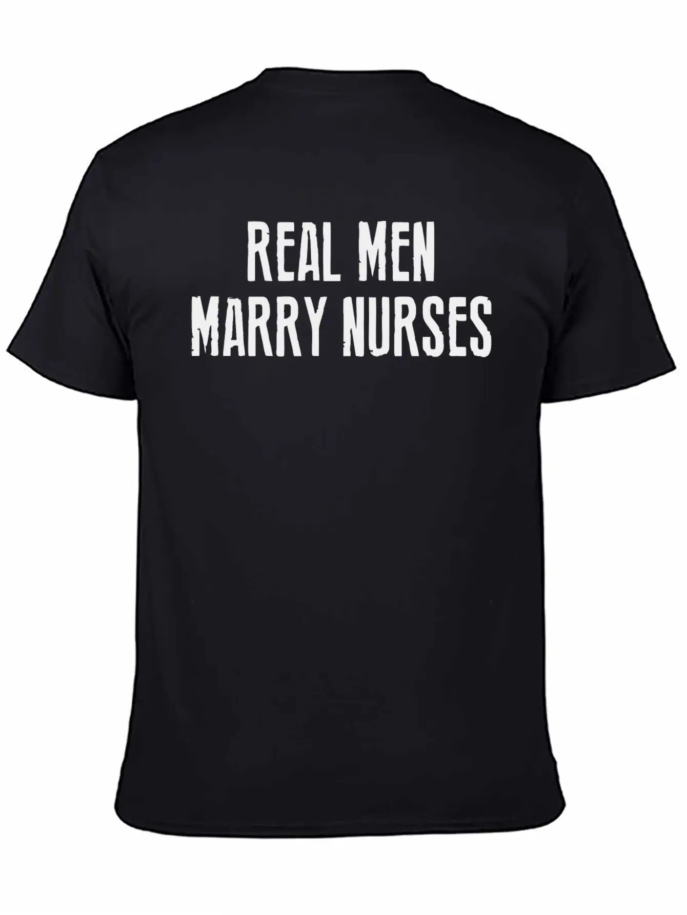 Real Man Marry Nurse Relaxed Everyday Tee – Lightweight And Durable Cotton