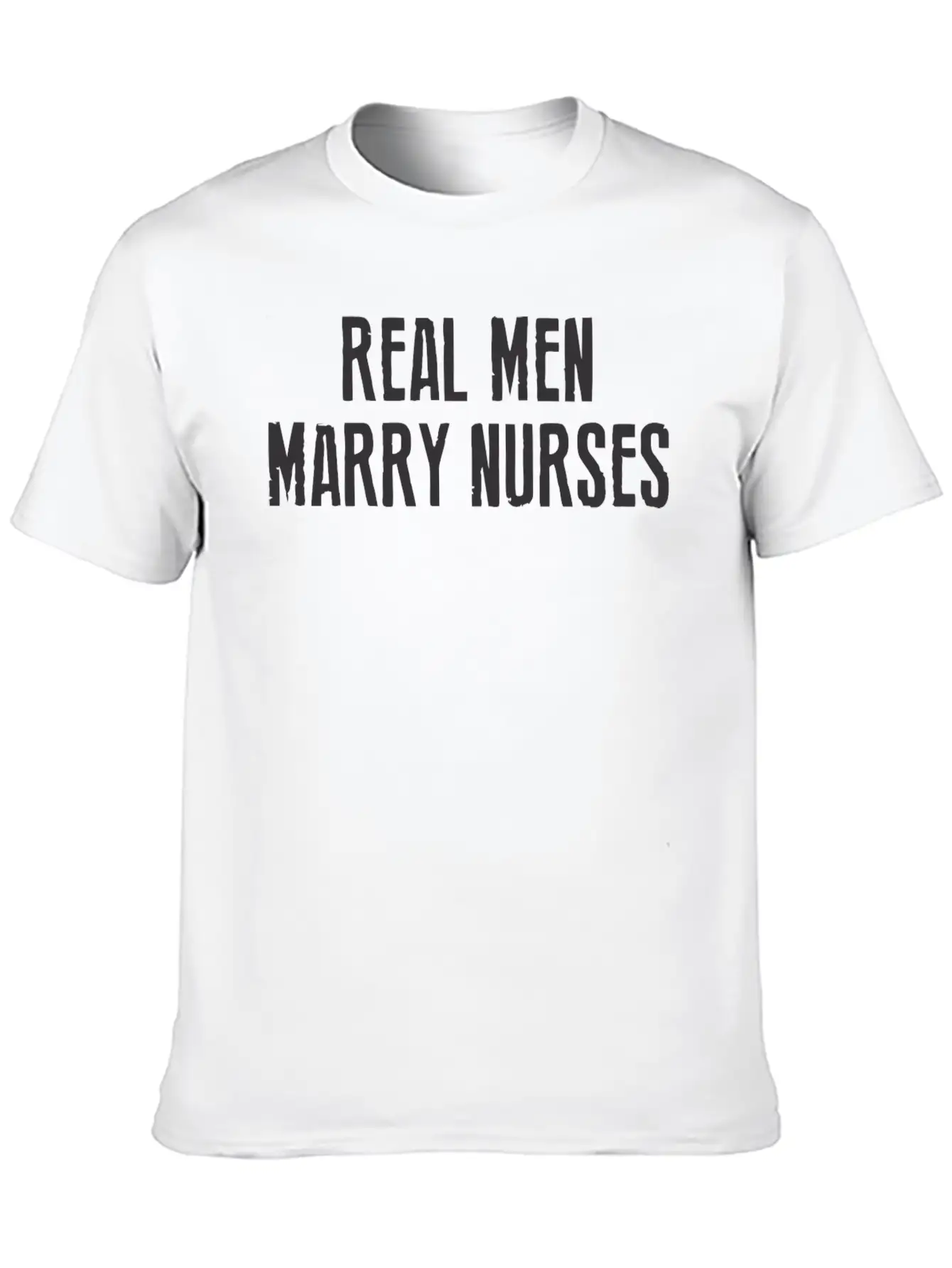 Real Man Marry Nurse Relaxed Everyday Tee – Lightweight And Durable Cotton