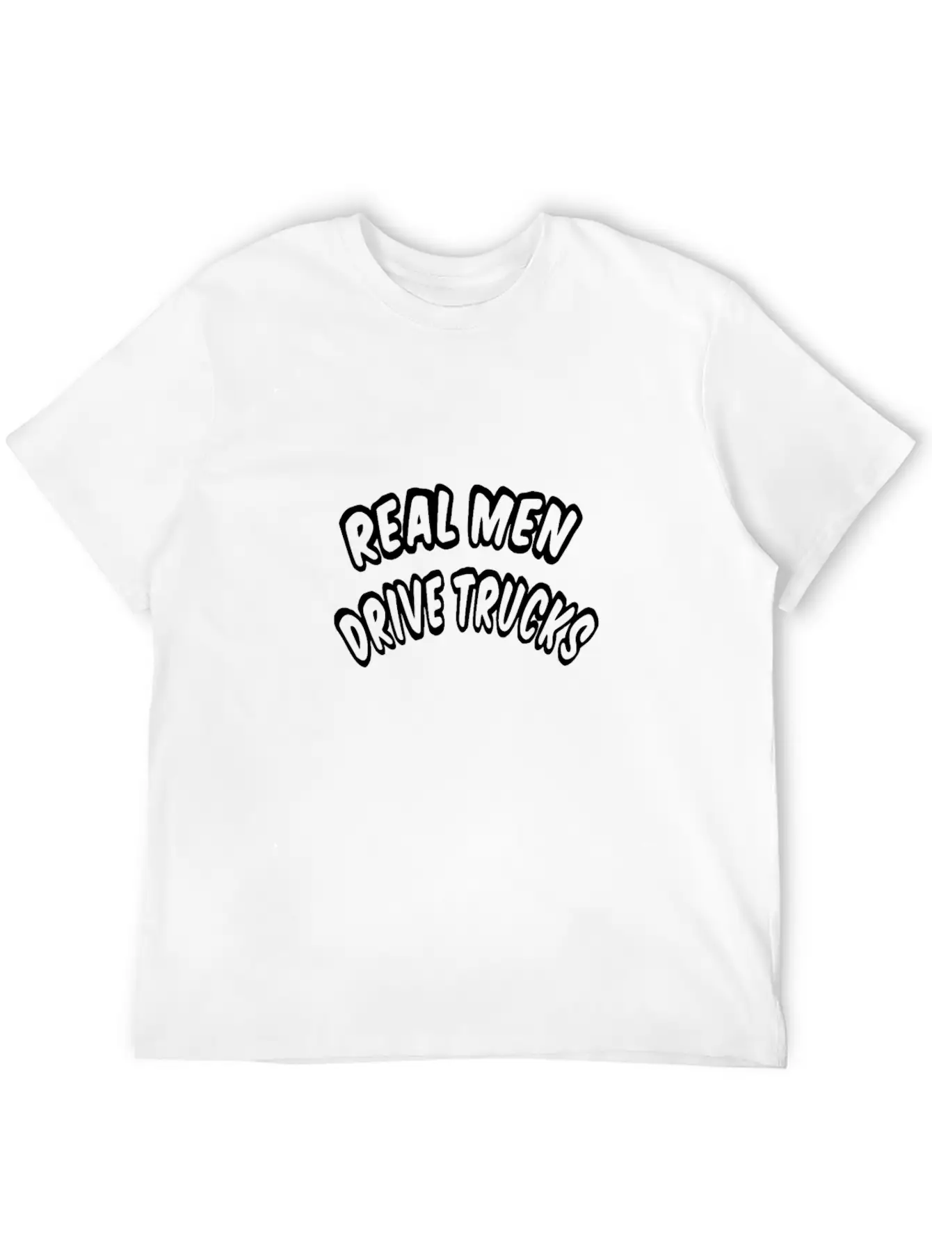 Real Men Drive Trucks Basic Graphic T-Shirt – Daily Comfort In Soft Cotton