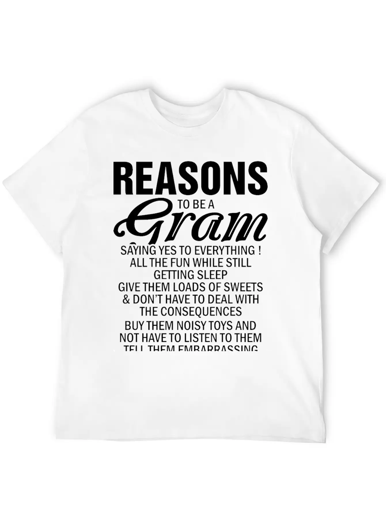 Reasons To Be A Gram Classic Fit Graphic Tee For Daily Comfort – Unisex Cotton Shirt