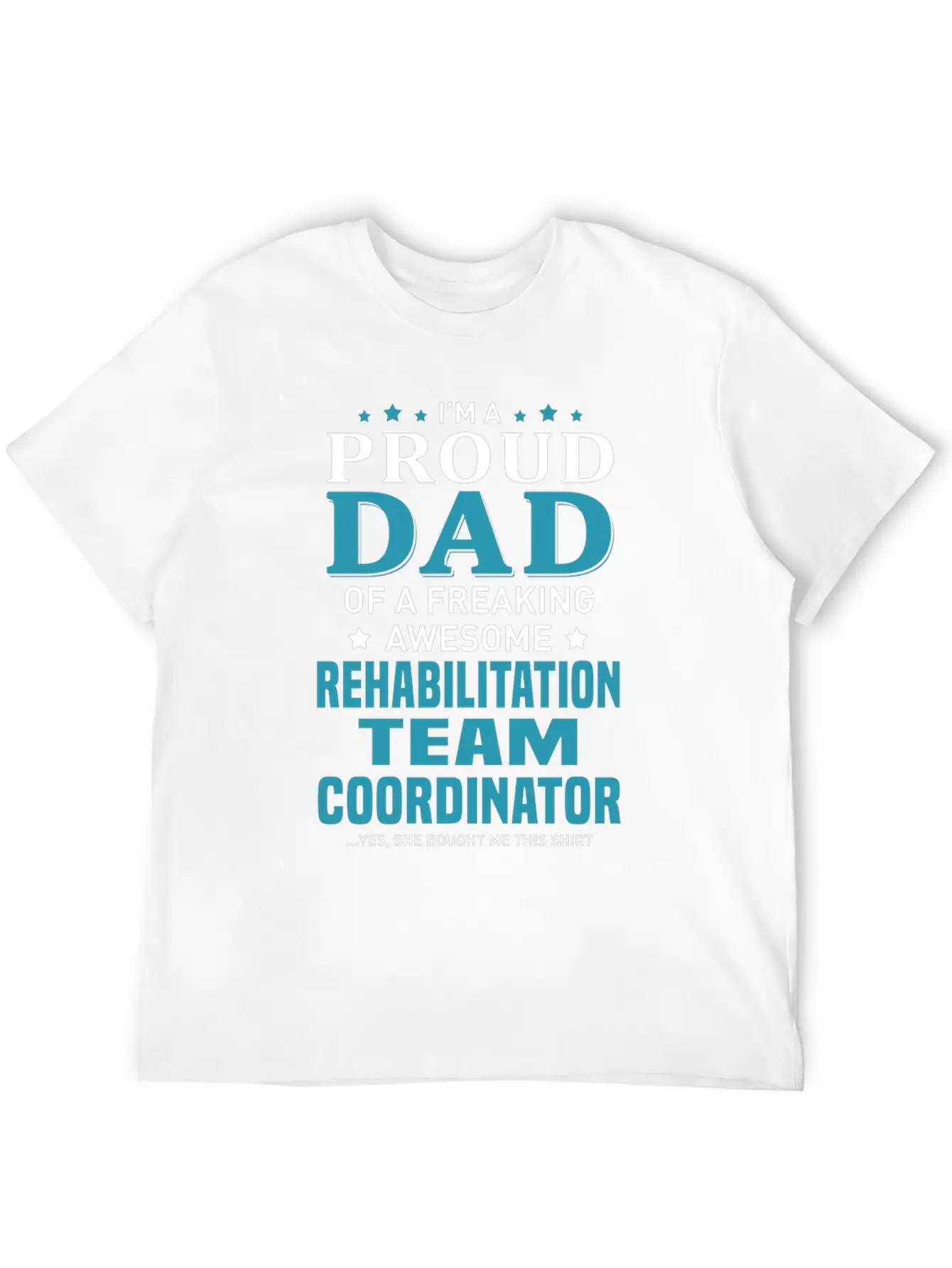 Rehabilitation Team Coordinator Relaxed Everyday Tee – Lightweight And Durable Cotton