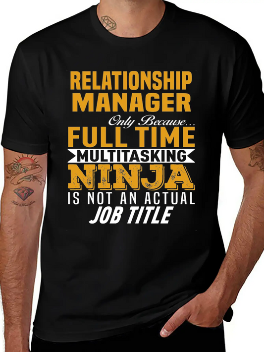 Relationship Manager Unisex Casual T-Shirt – Clean Design For Daily Comfort