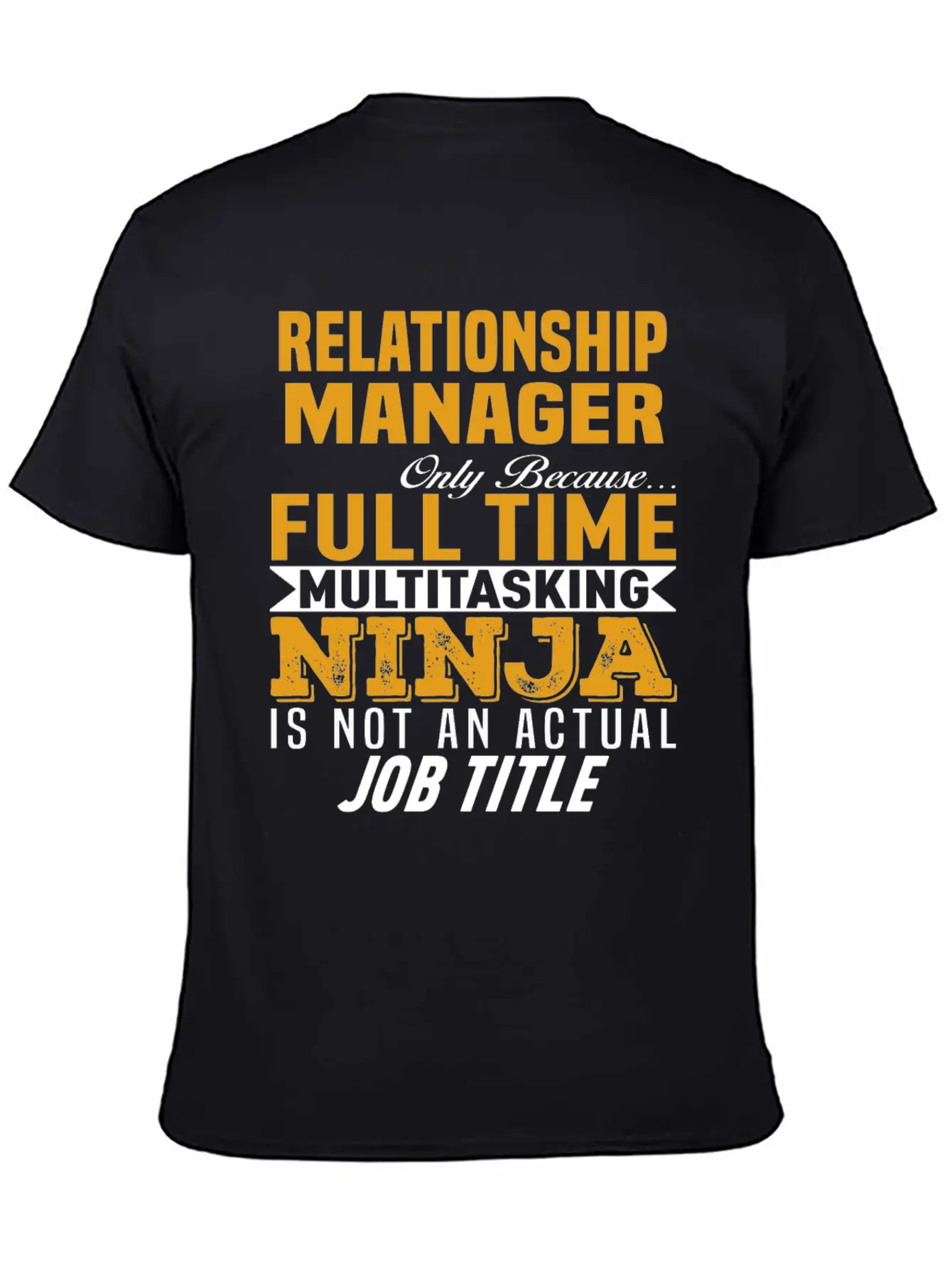 Relationship Manager Unisex Casual T-Shirt – Clean Design For Daily Comfort