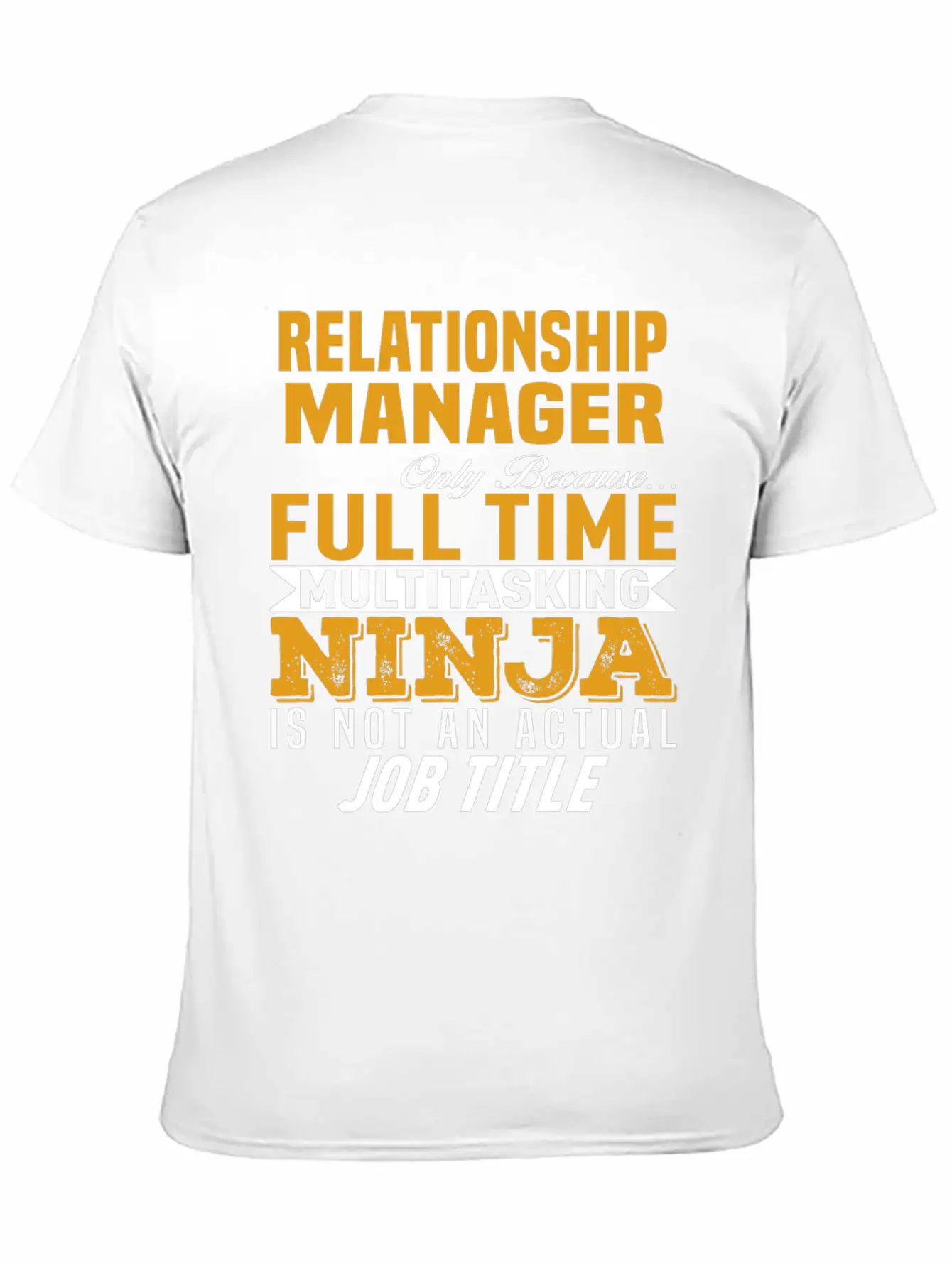 Relationship Manager Unisex Casual T-Shirt – Clean Design For Daily Comfort