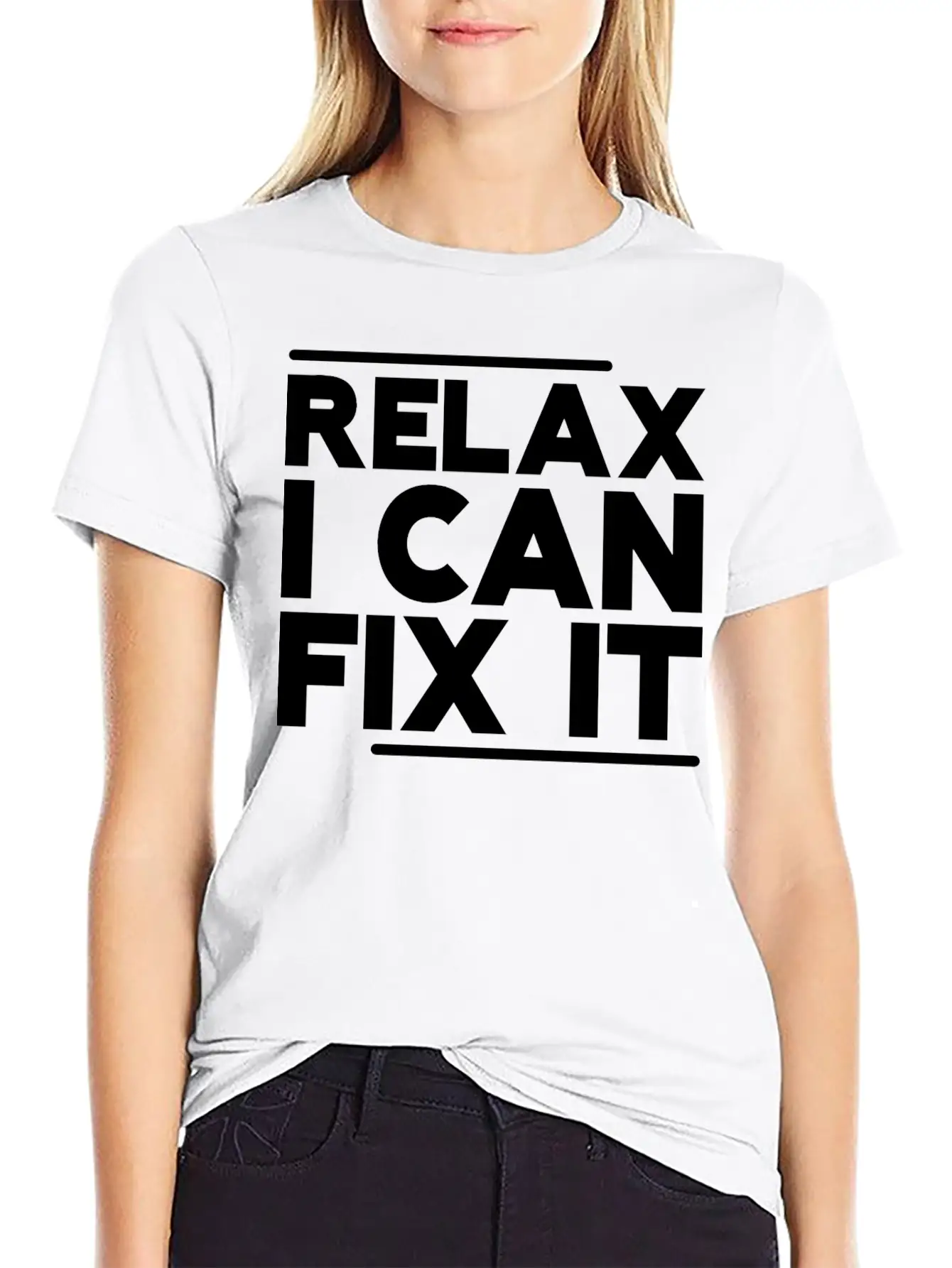 Relax I Can Fix It Lightweight Cotton T-Shirt – Daily Comfort Graphic Shirt