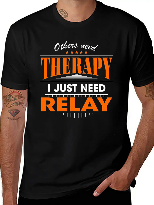 Relay Is My Therapy Lightweight Cotton T-Shirt – Daily Comfort Graphic Shirt
