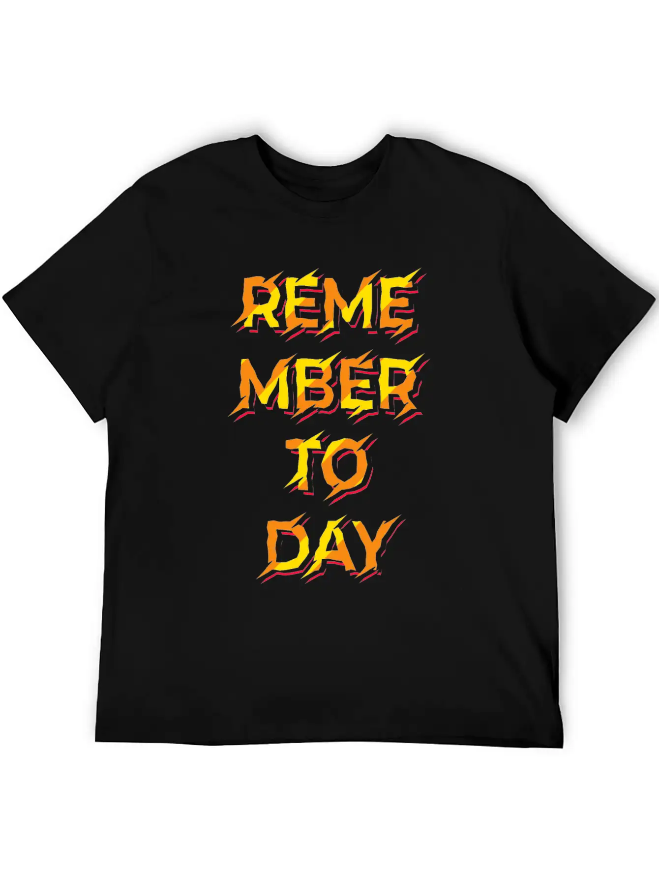 Remember Today Typography Soft Cotton Short Sleeve Tee – Unisex Wardrobe Staple