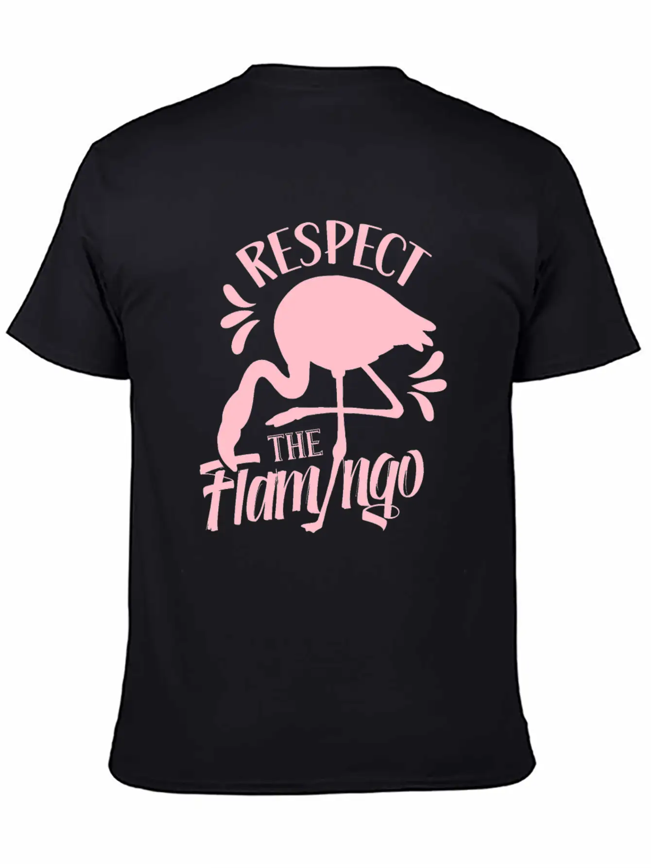 Respect The Flamingo Cute Flamingos Animal Lightweight Cotton T-Shirt – Daily Comfort Graphic Shirt