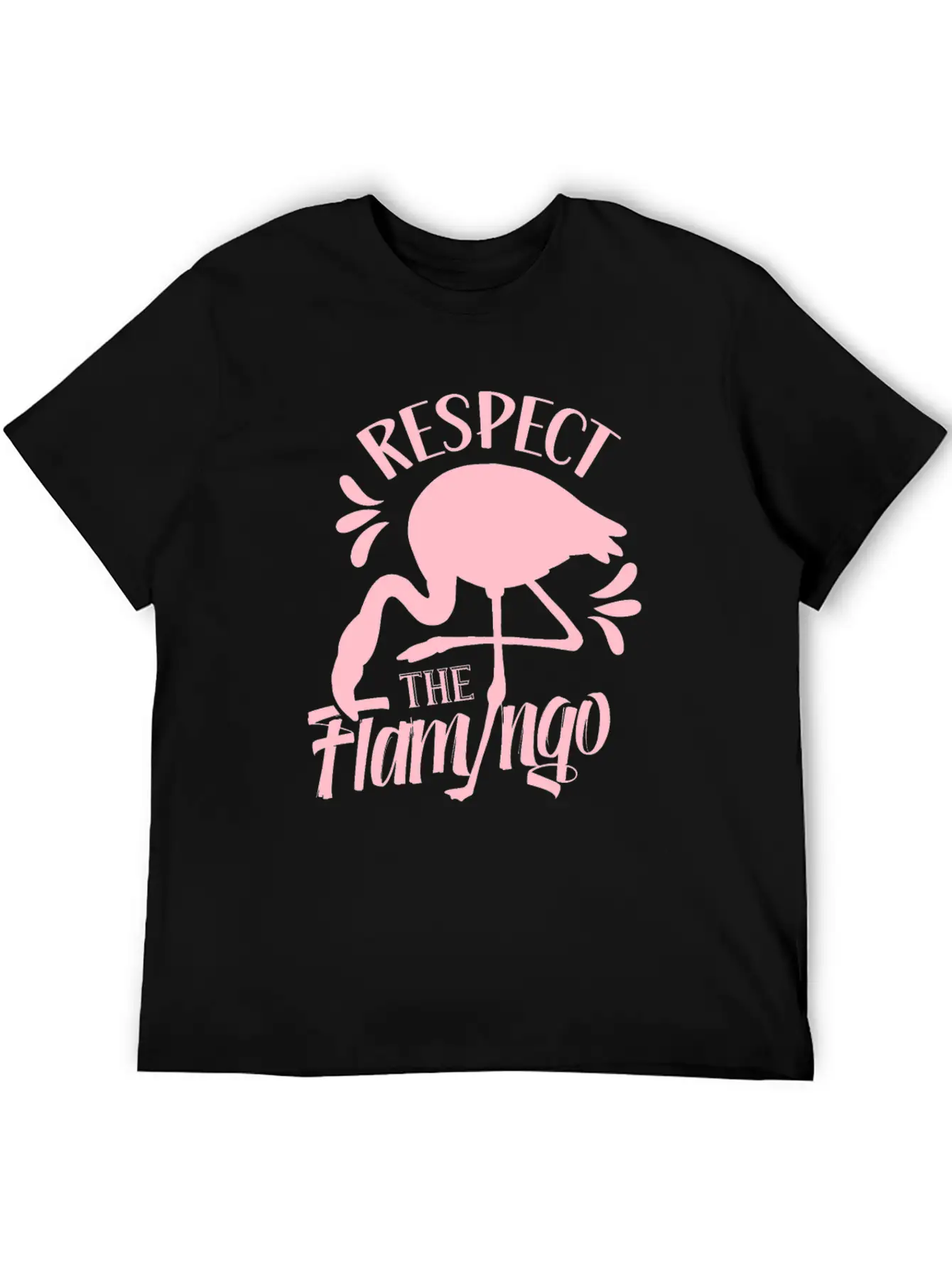Respect The Flamingo Cute Flamingos Animal Lightweight Cotton T-Shirt – Daily Comfort Graphic Shirt