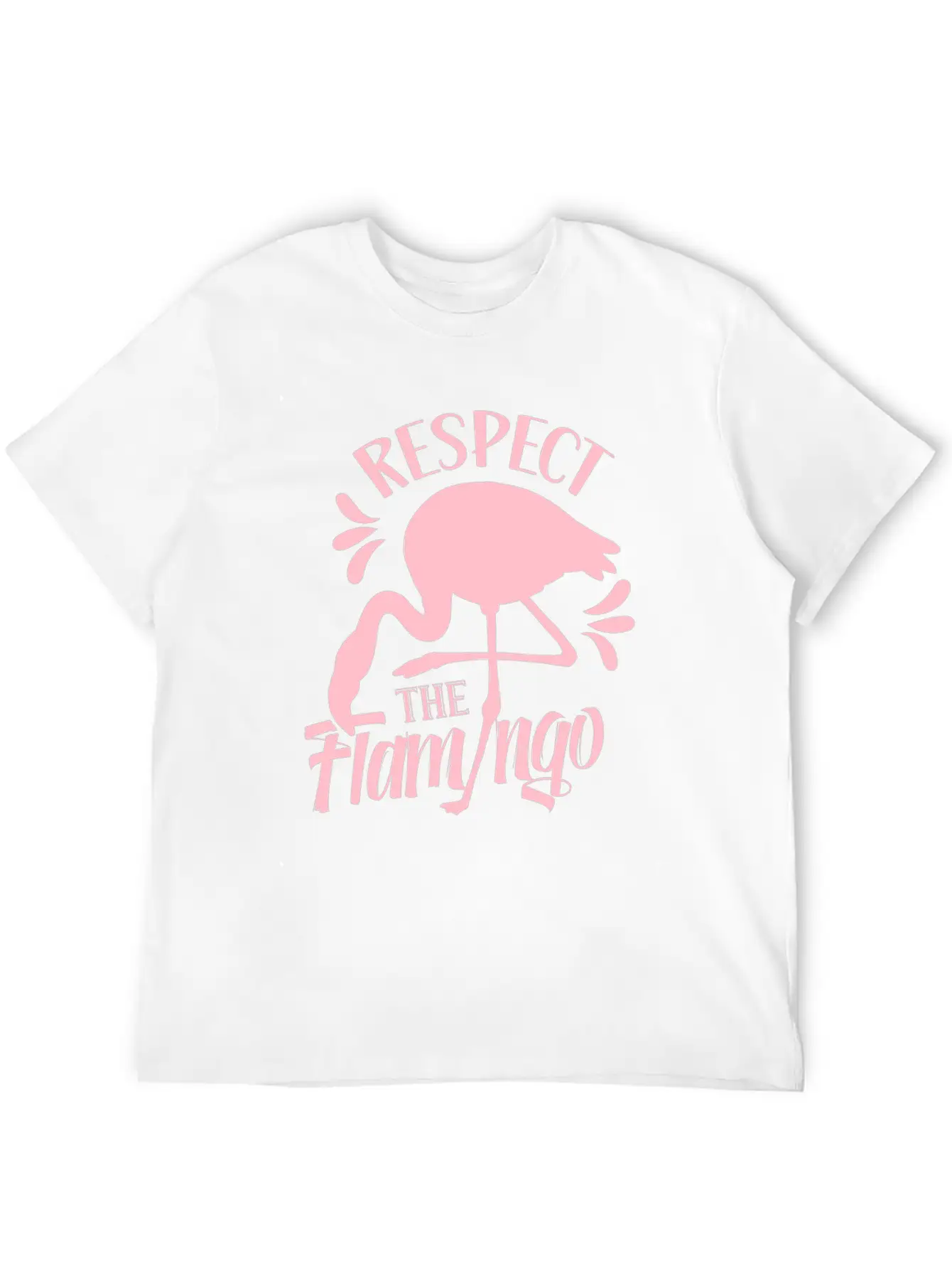 Respect The Flamingo Cute Flamingos Animal Lightweight Cotton T-Shirt – Daily Comfort Graphic Shirt