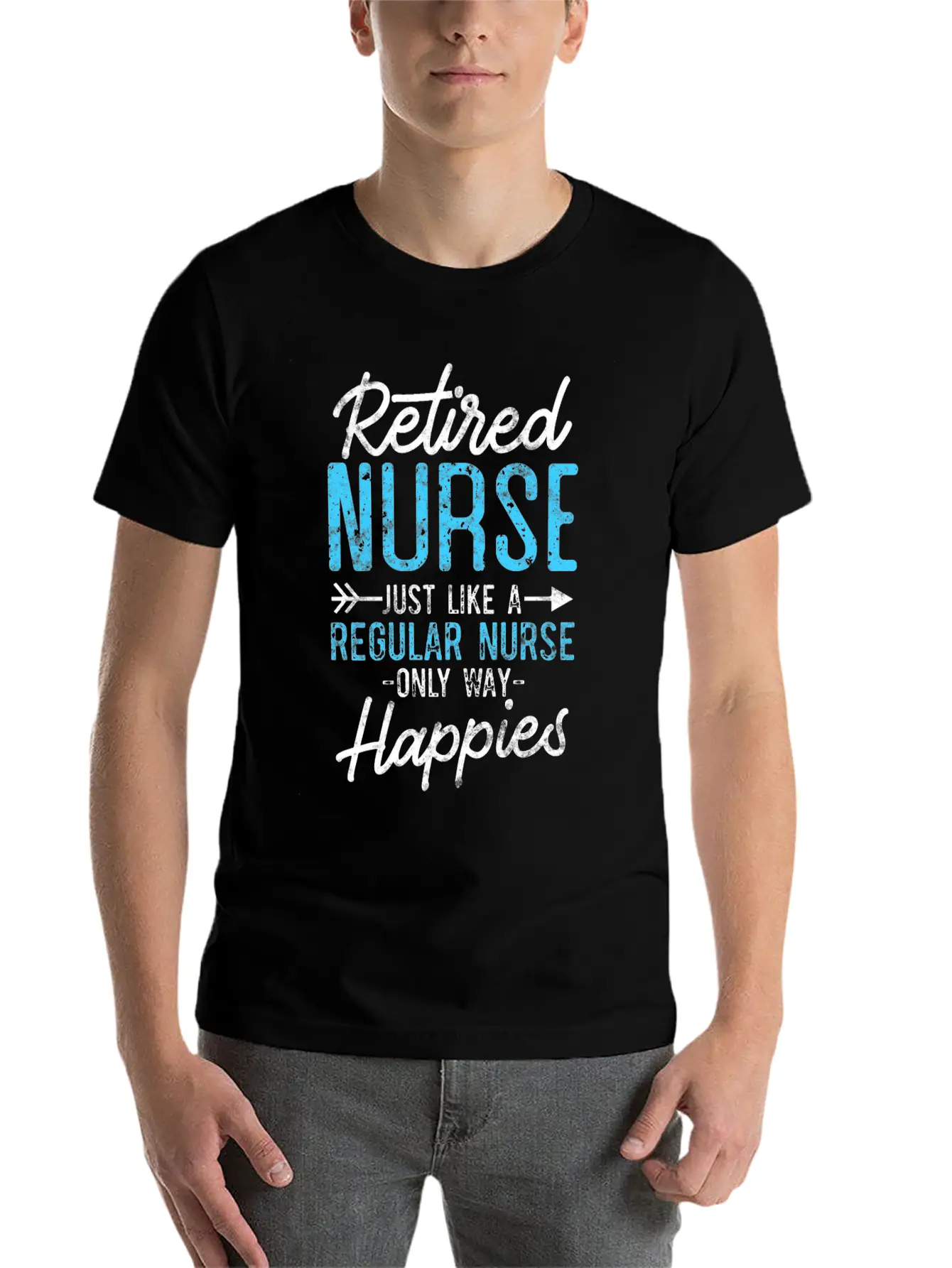 Retired Nurse Like Regular Nurse Only Way Happier Relaxed Everyday Tee – Lightweight And Durable Cotton