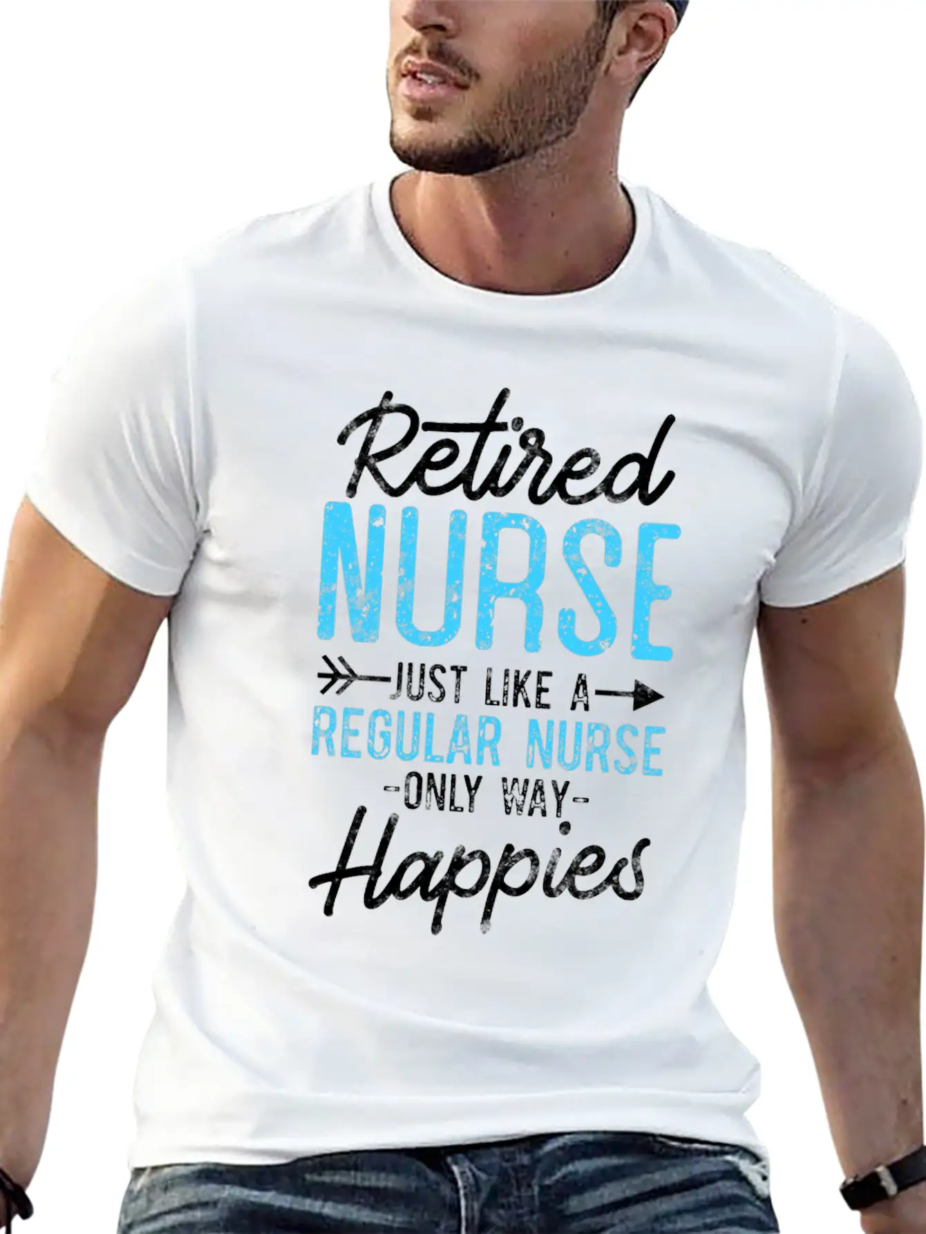 Retired Nurse Like Regular Nurse Only Way Happier Relaxed Everyday Tee – Lightweight And Durable Cotton