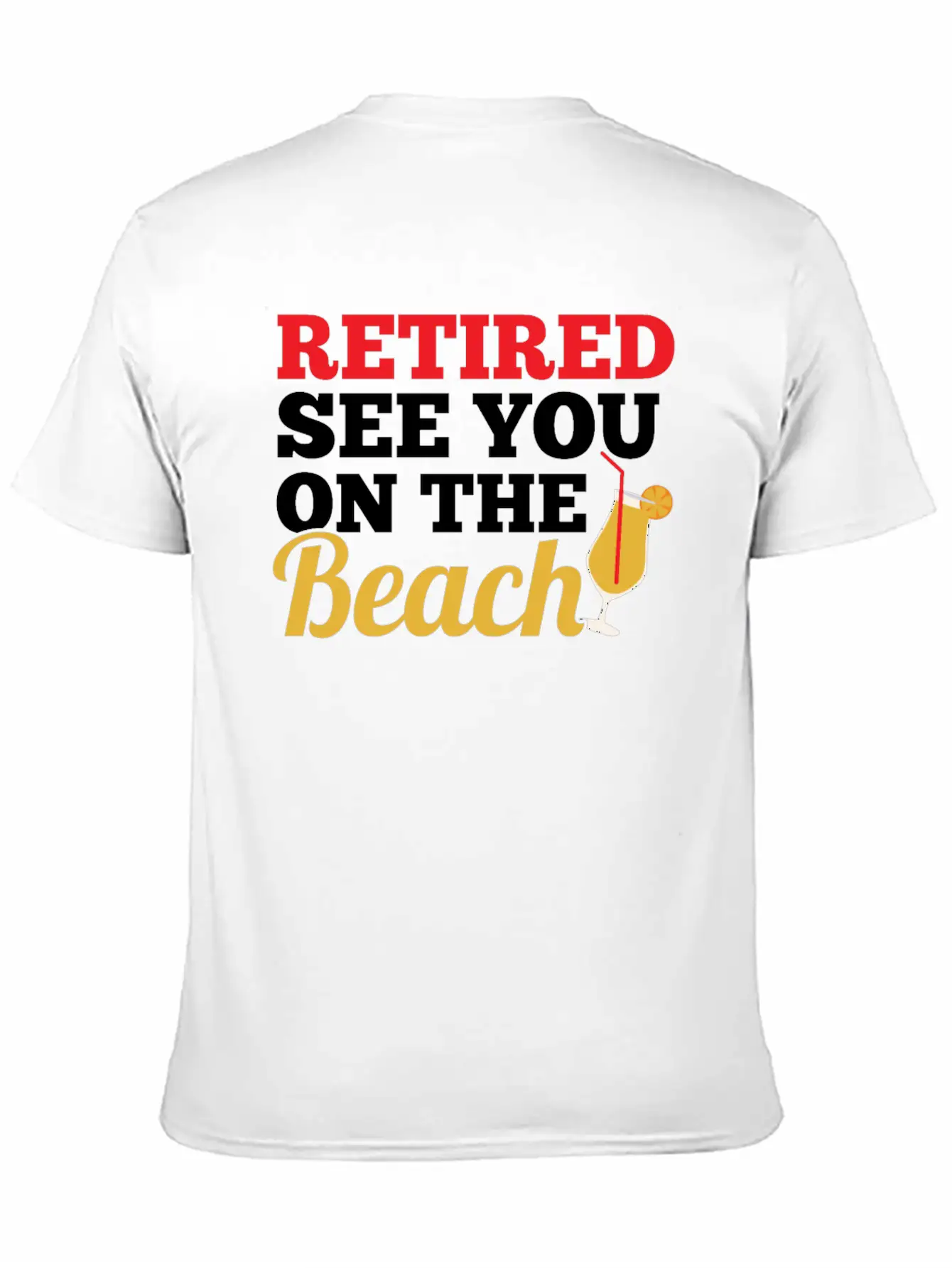 Retired See You On The Beach Modern Fit Casual T-Shirt – Clean And Versatile Design