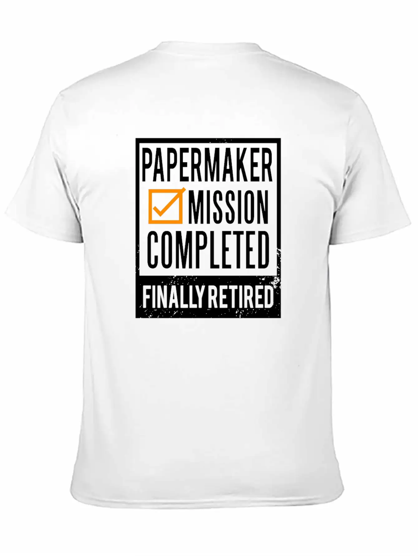 Retirement Gift Idea Retired Papermaker Unisex Casual T-Shirt – Clean Design For Daily Comfort
