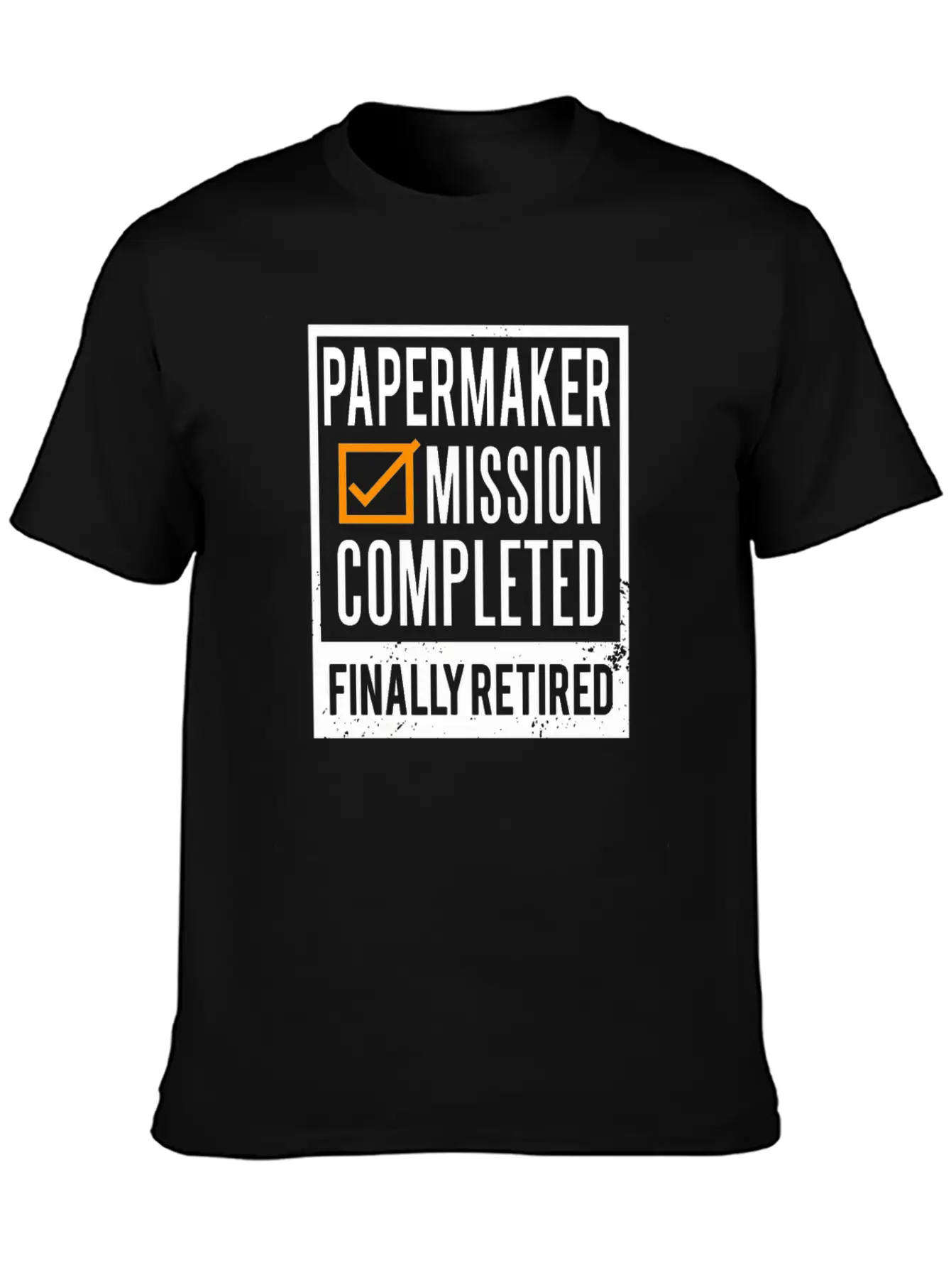 Retirement Gift Idea Retired Papermaker Unisex Casual T-Shirt – Clean Design For Daily Comfort