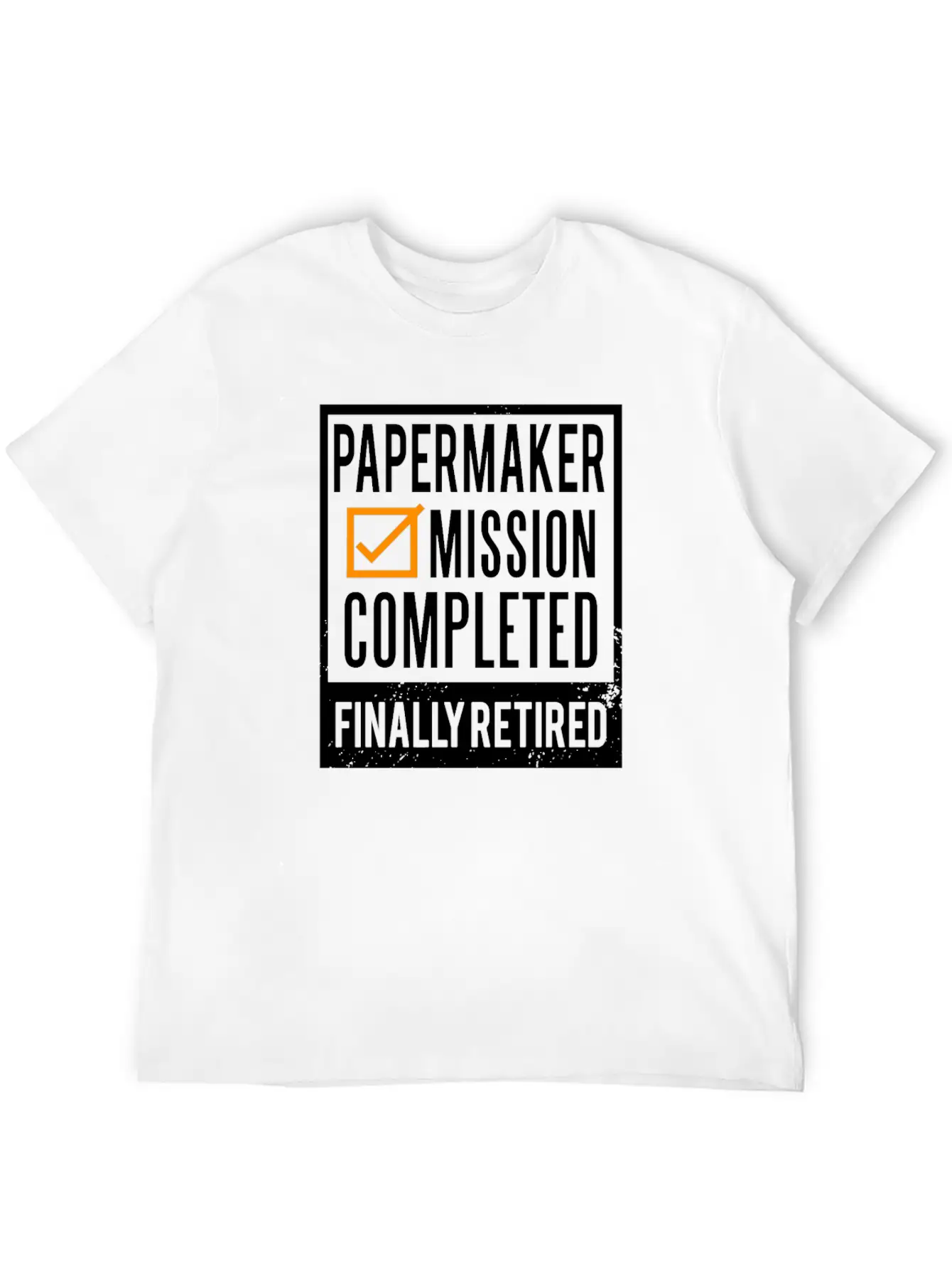 Retirement Gift Idea Retired Papermaker Unisex Casual T-Shirt – Clean Design For Daily Comfort