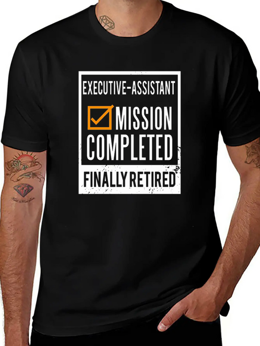 Retirement - Retired Executive-Assistant Modern Fit Casual T-Shirt ��� Clean And Versatile Design