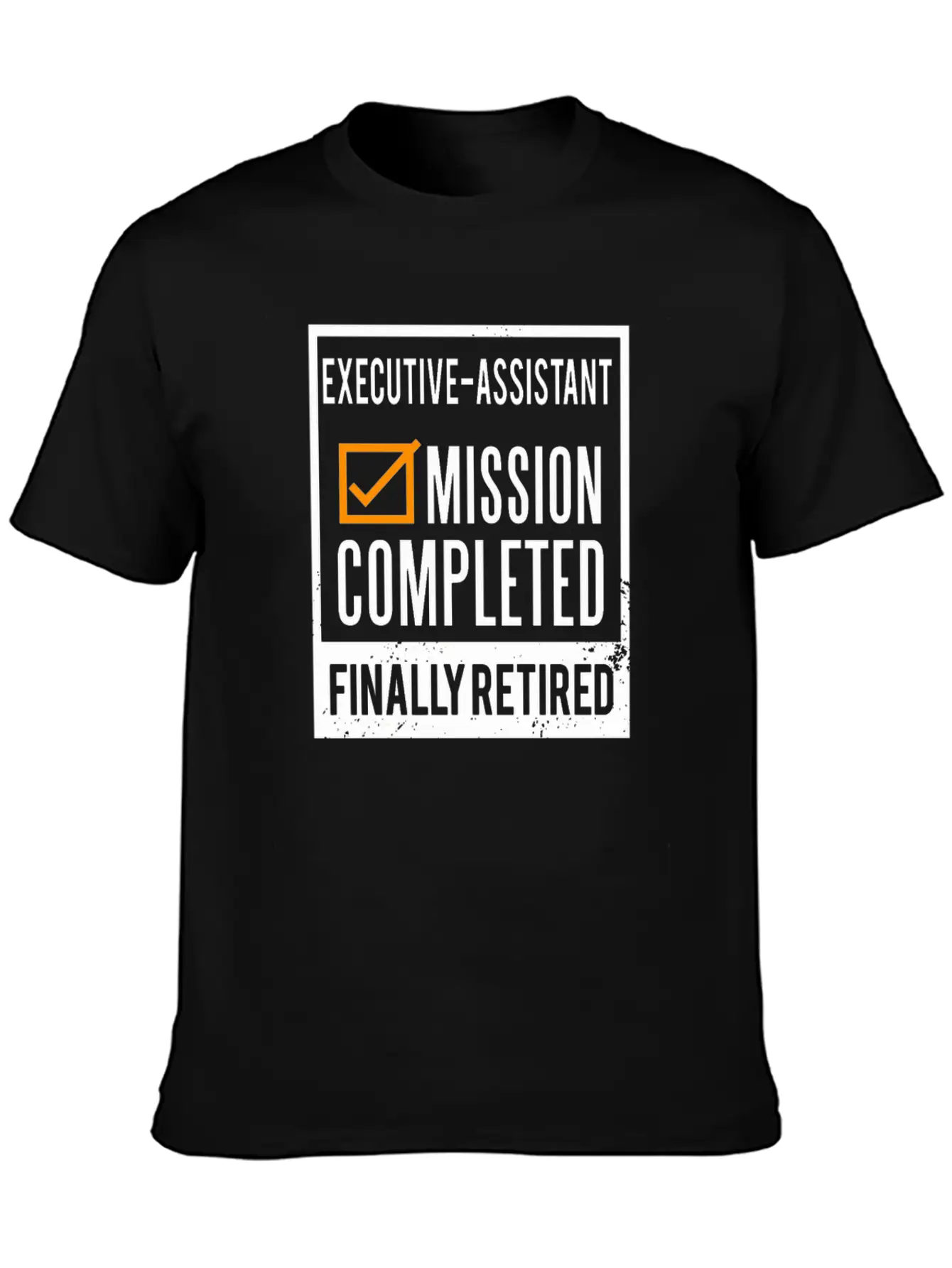 Retirement - Retired Executive-Assistant Modern Fit Casual T-Shirt ��� Clean And Versatile Design