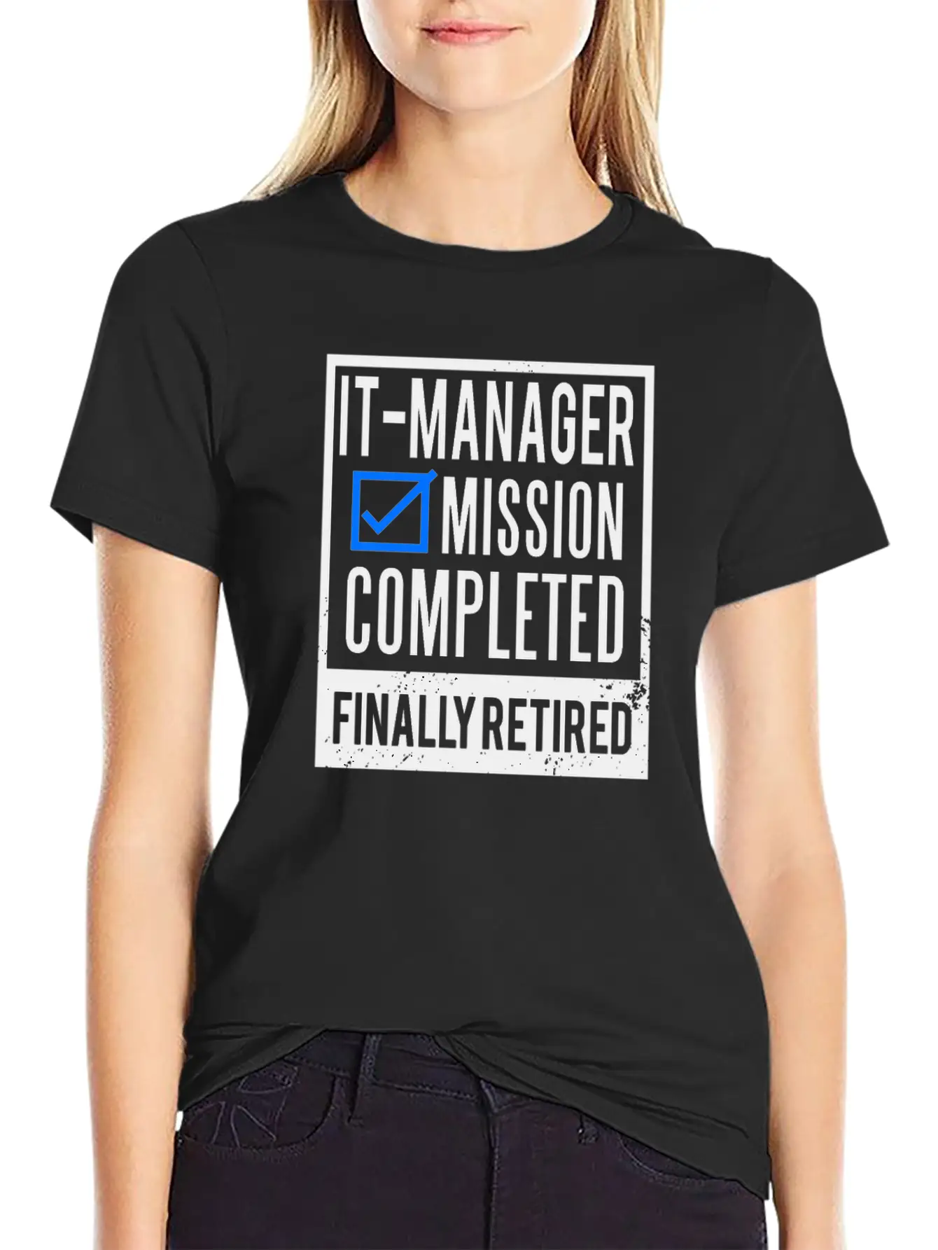 Retirement - Retired IT-Manager Stylish Everyday T-Shirt – Unisex Basic Cotton Tee