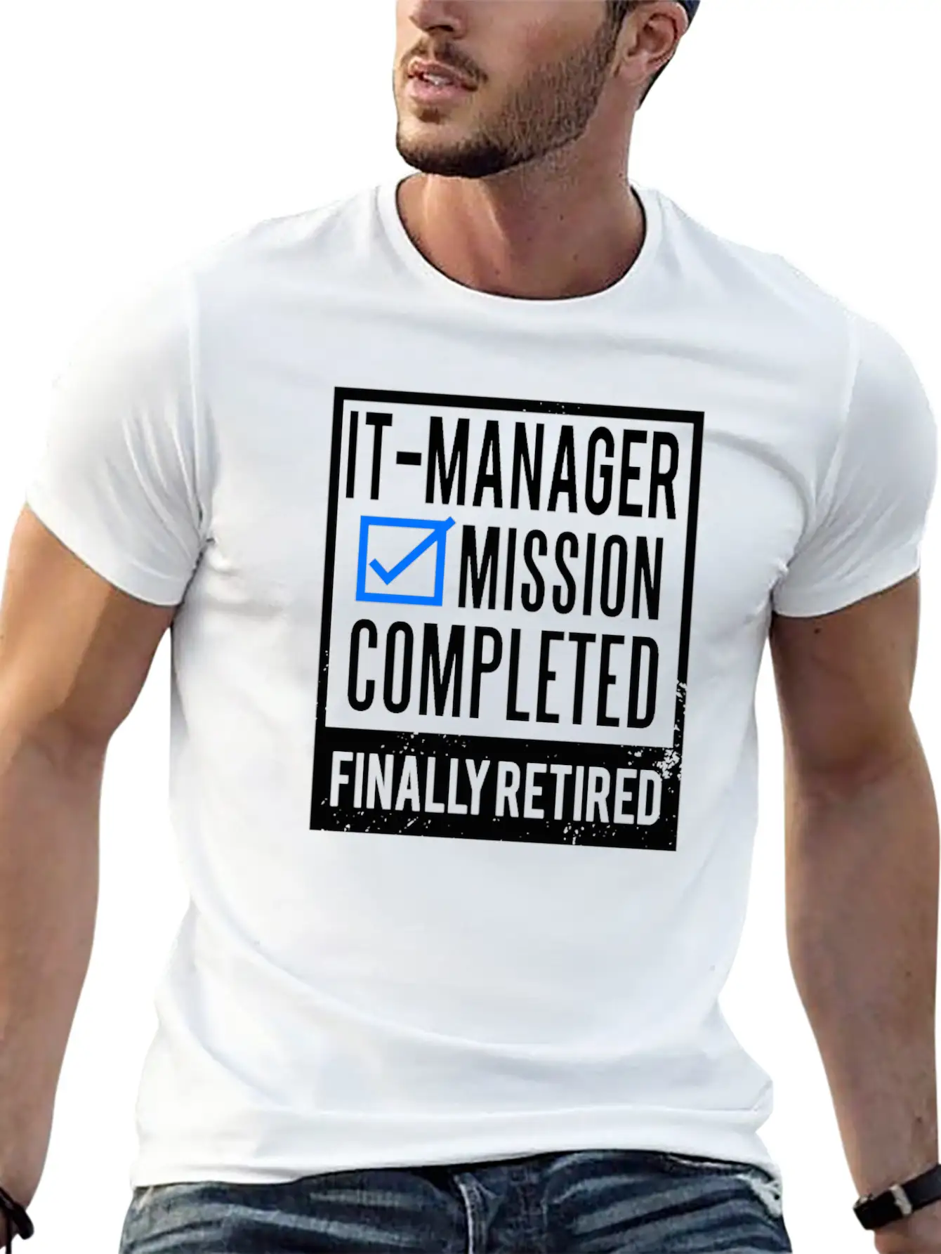 Retirement - Retired IT-Manager Stylish Everyday T-Shirt – Unisex Basic Cotton Tee
