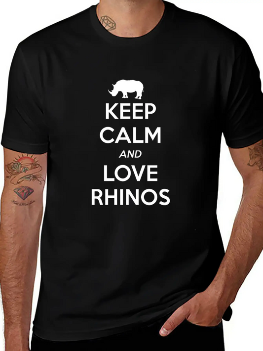 Rhino Keep Calm And Love Lightweight Cotton T-Shirt – Daily Comfort Graphic Shirt
