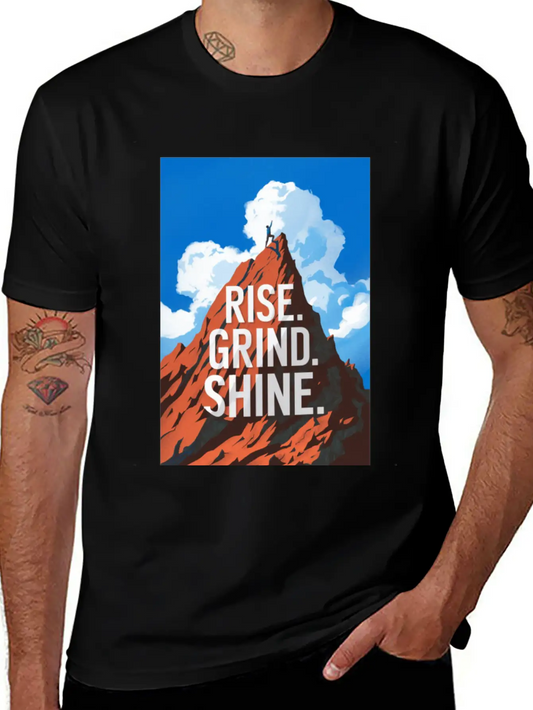 Rise. Grind. Shine. Relaxed Everyday Tee – Lightweight And Durable Cotton