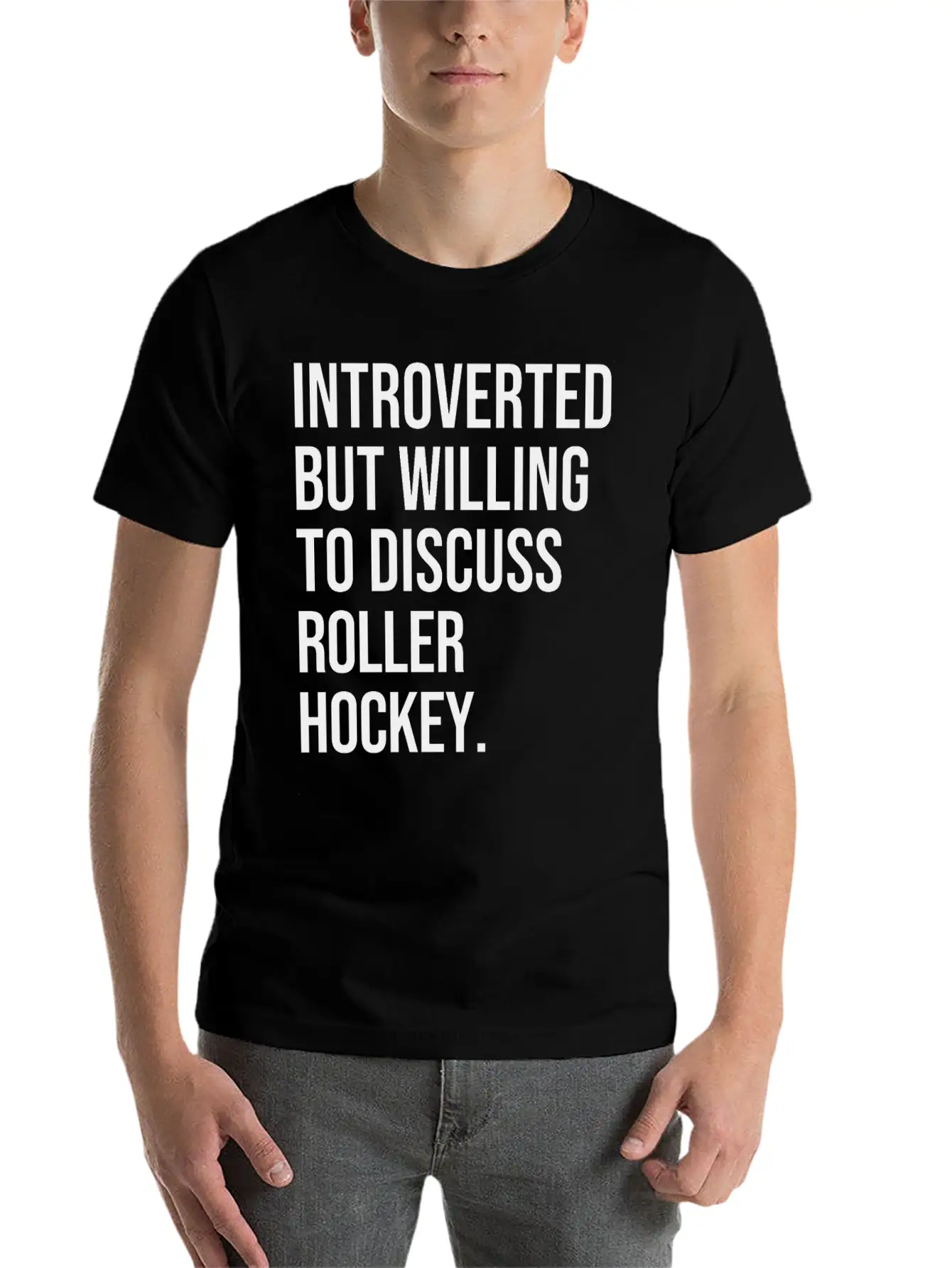 Roller Hockey Funny Introverted Sport Saying Essential Cotton Tee For Daily Outfits – Unisex Style