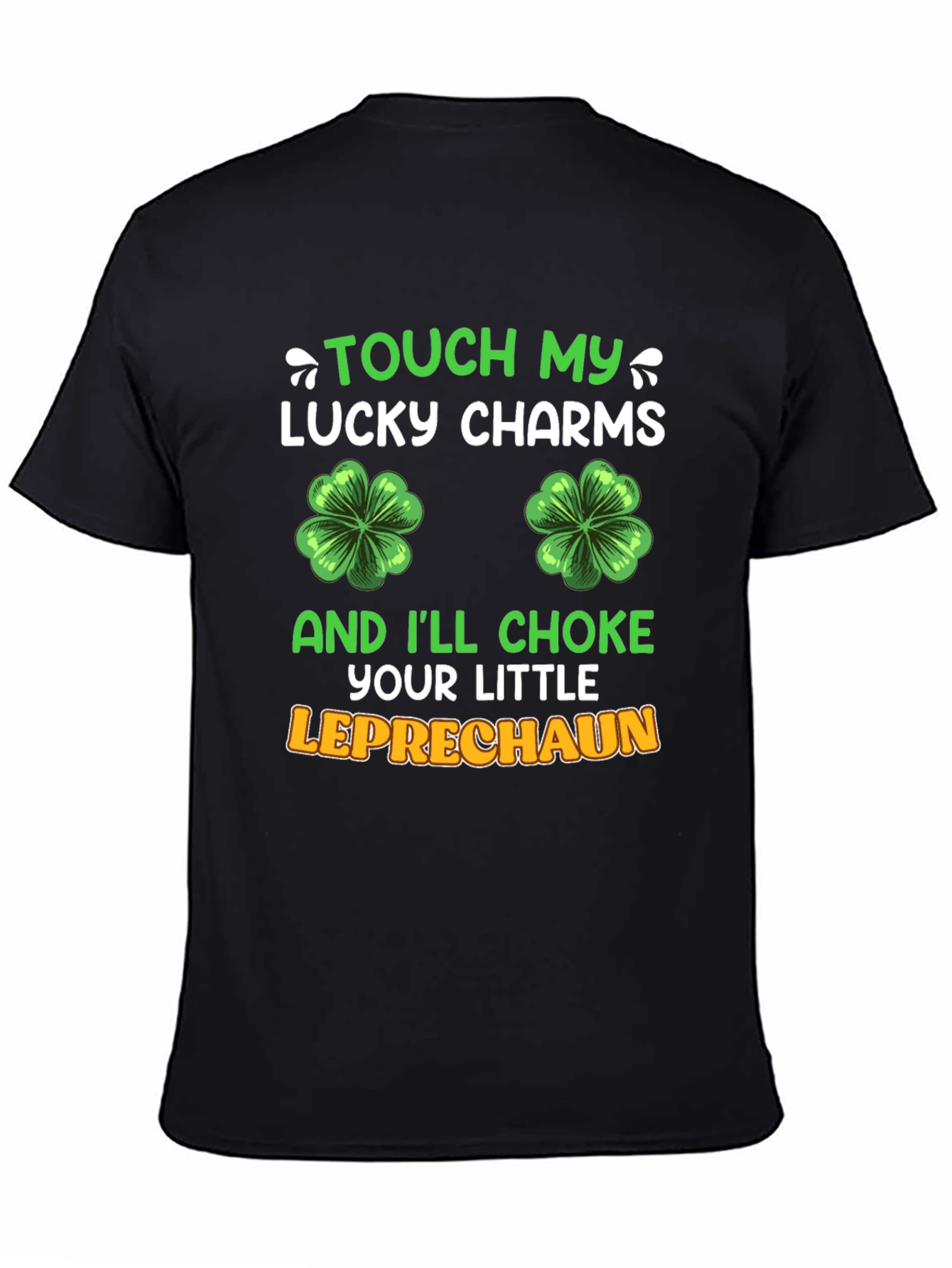 Touch My Lucky Charms St. Patricks Day T-Shirt