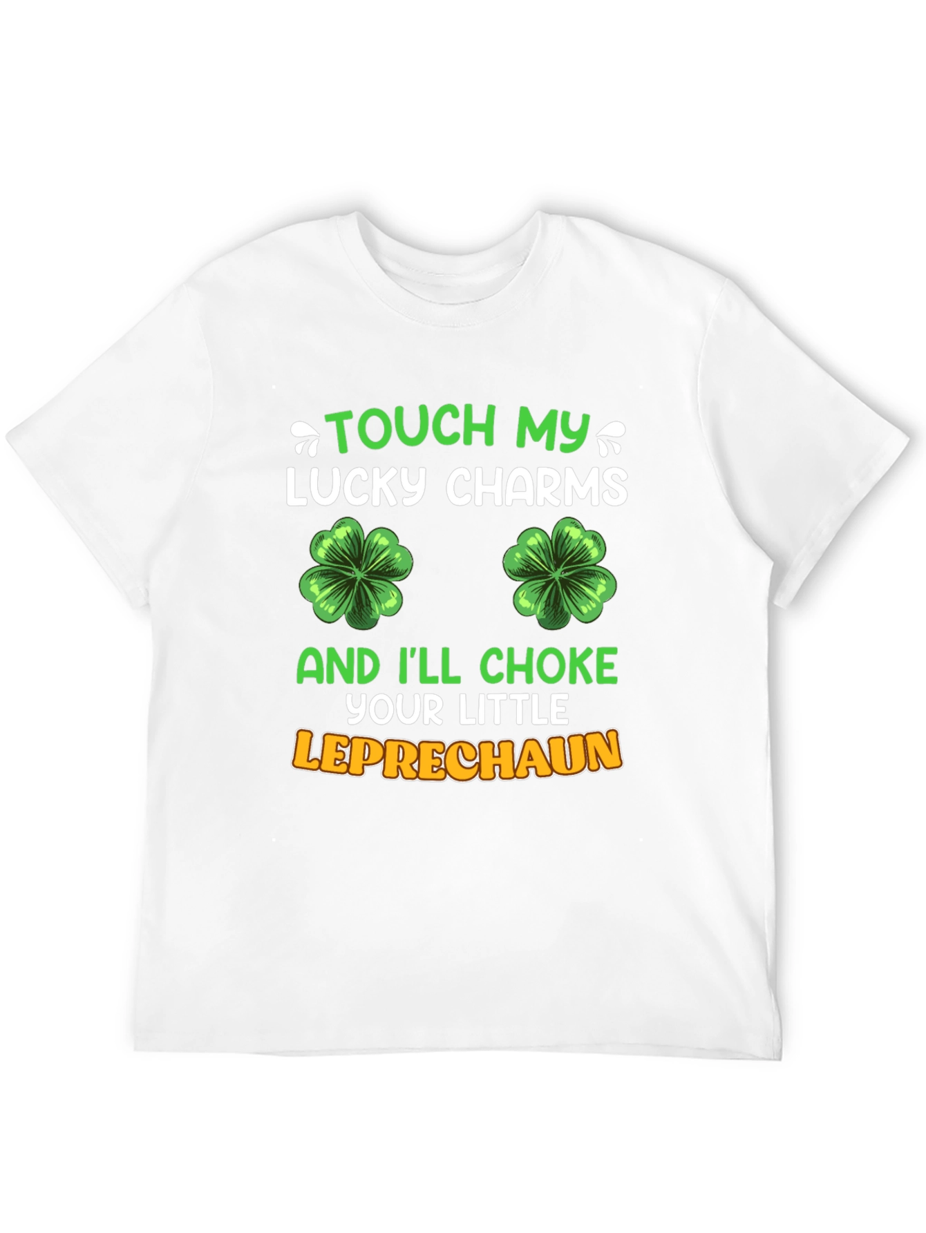 Touch My Lucky Charms St. Patricks Day T-Shirt