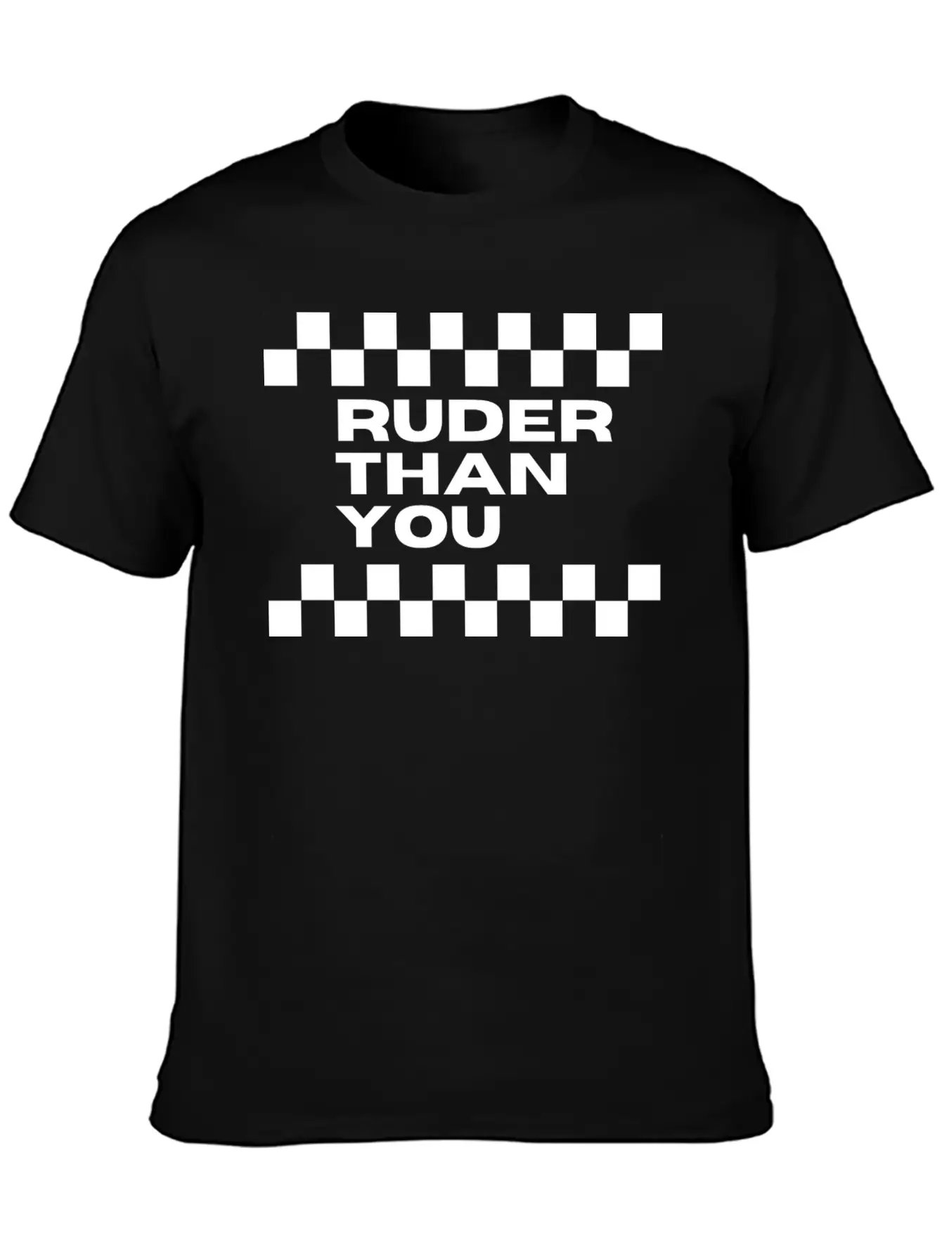 Ruder Than You - SKA Unisex Casual T-Shirt – Clean Design For Daily Comfort
