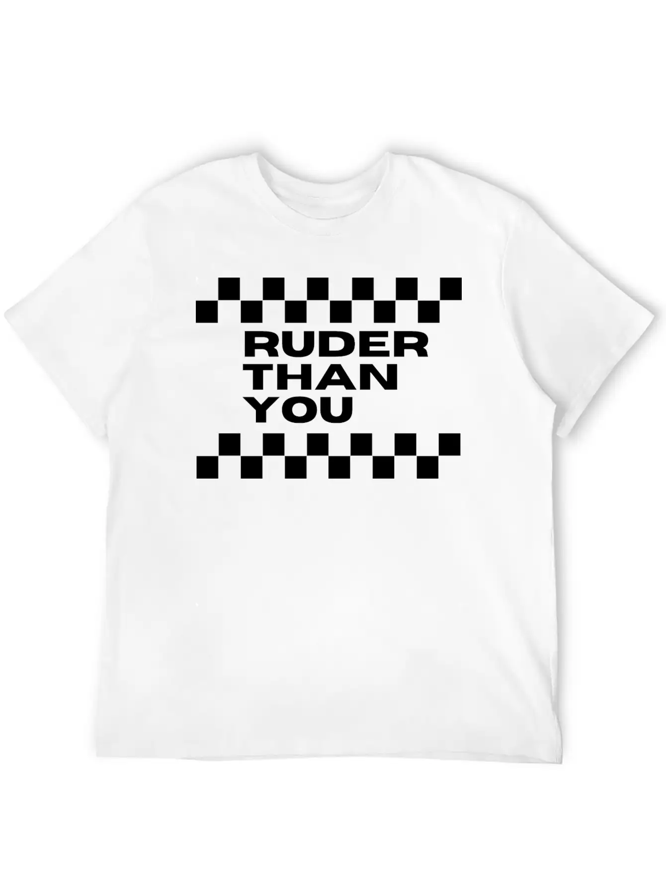 Ruder Than You - SKA Unisex Casual T-Shirt – Clean Design For Daily Comfort