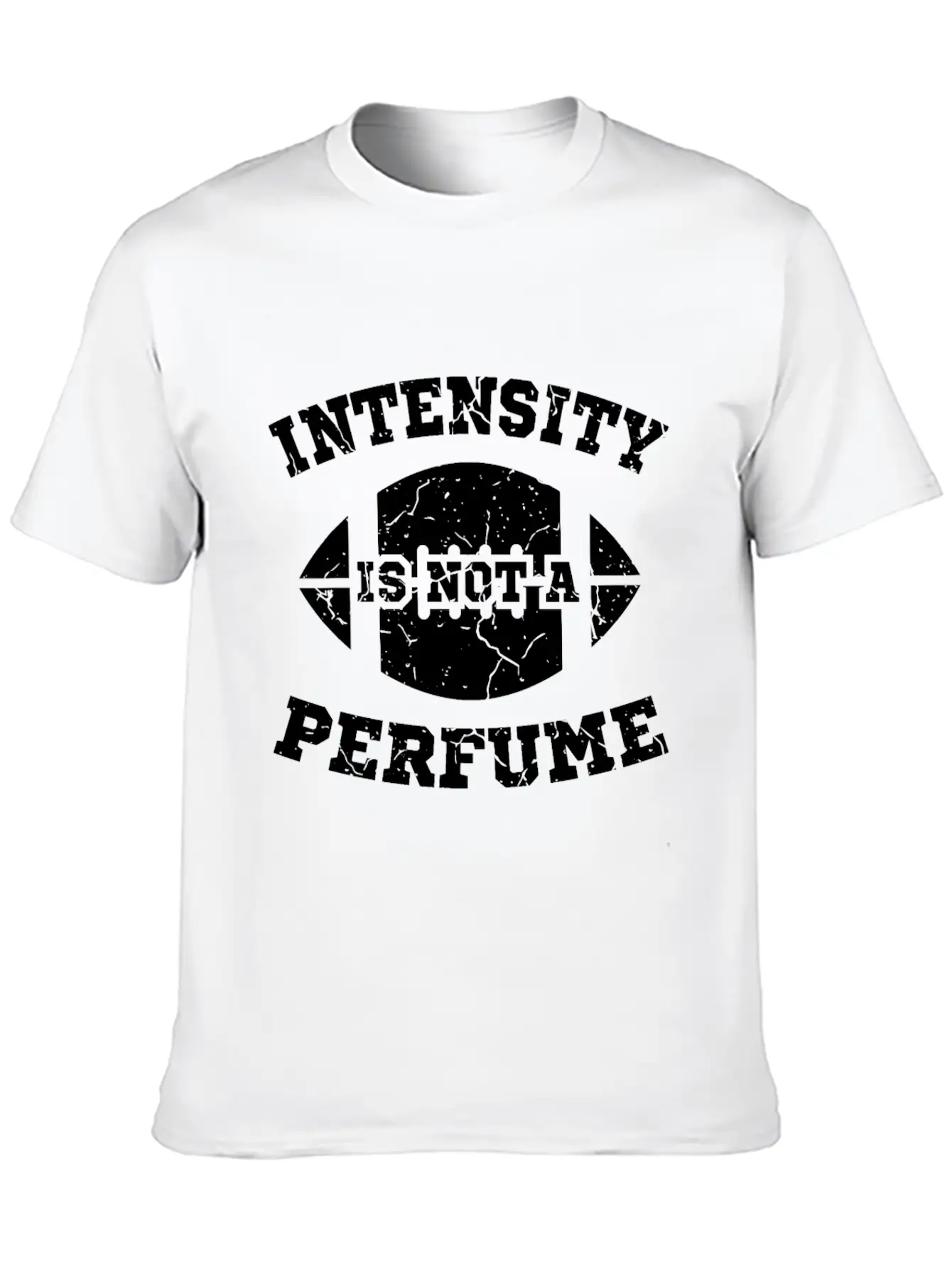 Rugby Football Intensity Is Not A Perfume Unisex Casual T-Shirt – Clean Design For Daily Comfort