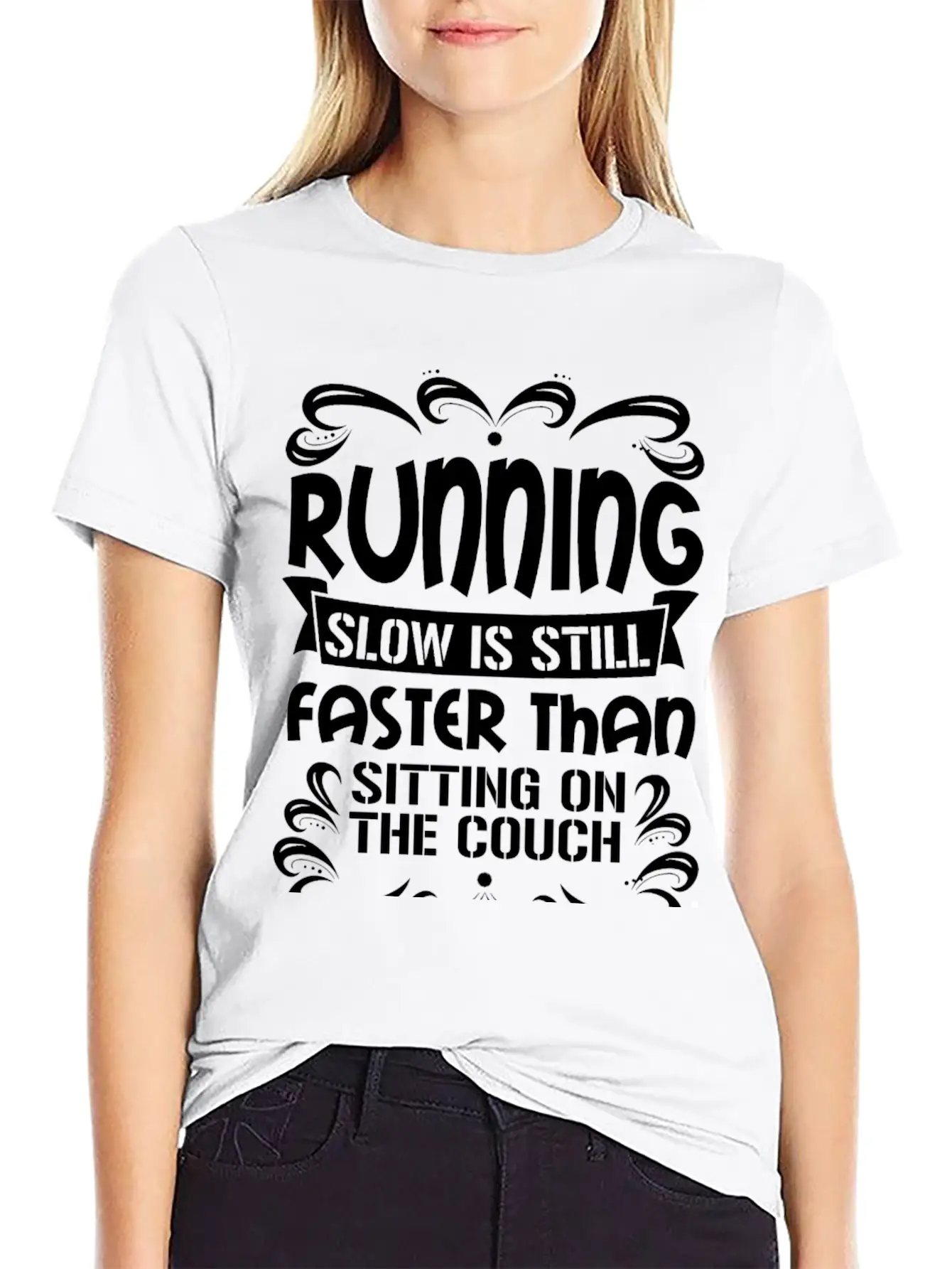 Running - Slow Is Faster Than Sitting On The Cou Modern Fit Casual T-Shirt – Clean And Versatile Design