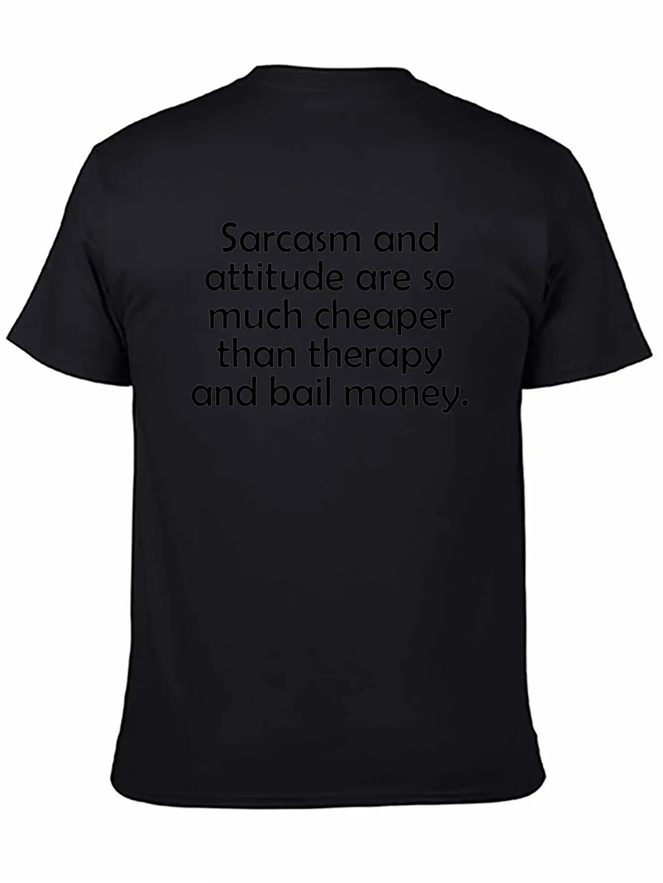 SARCASM AND ATTITUDE Lightweight Cotton T-Shirt – Daily Comfort Graphic Shirt